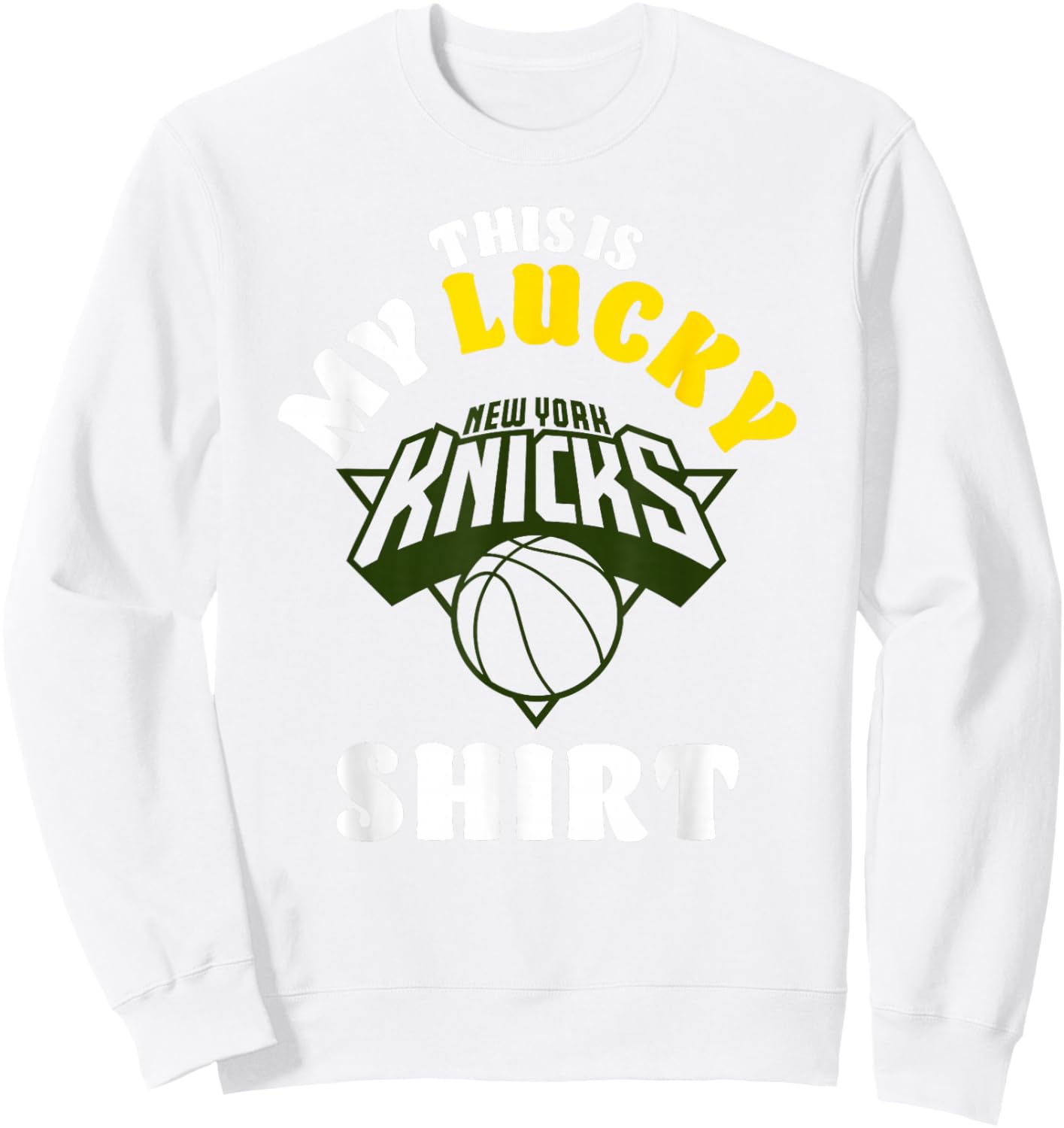 NBA New York Knicks St. Patrick's Day Lucky Shirt Sweatshirt - Sweatshirt | White