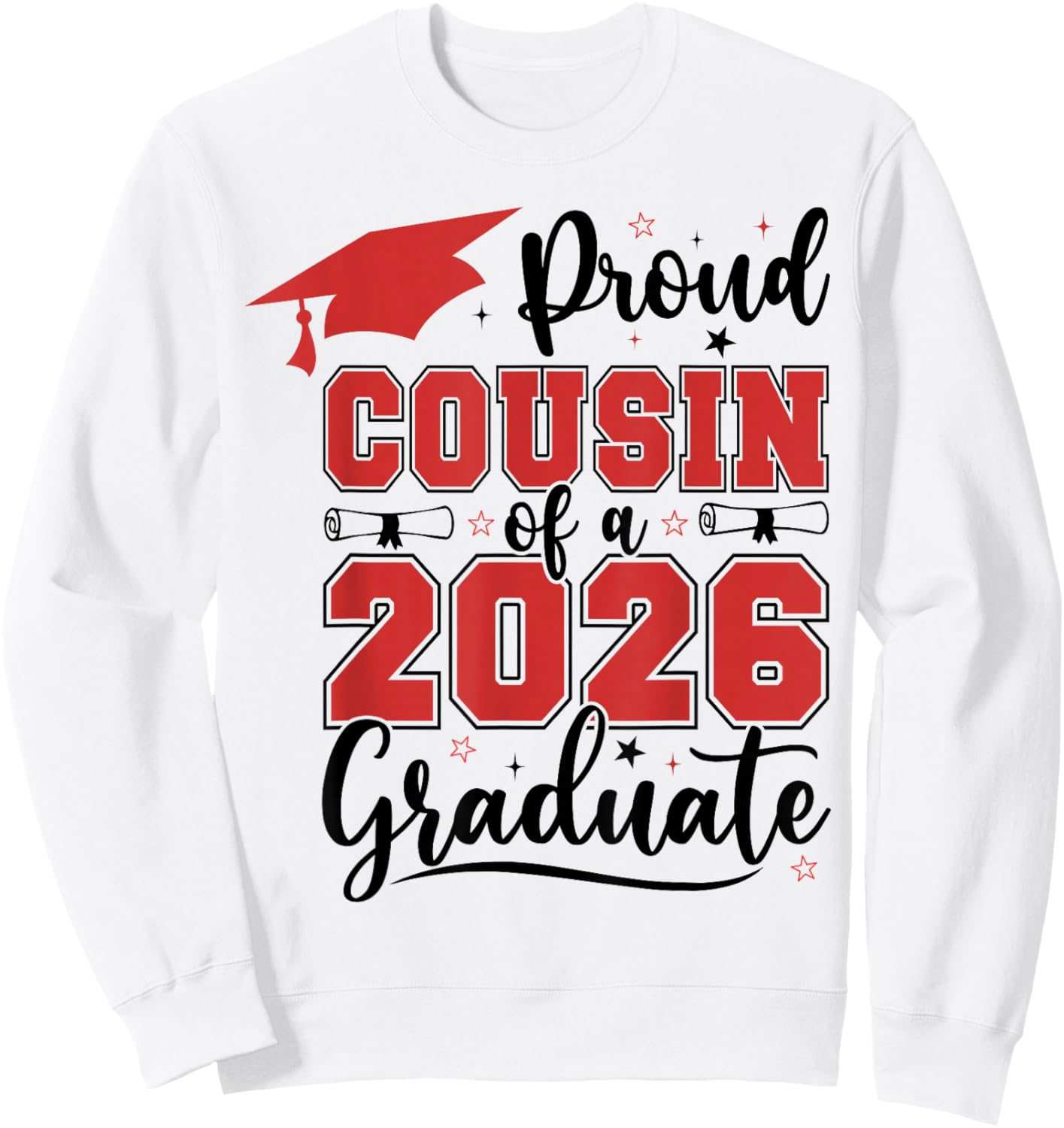 Proud Cousin of A 2026 Senior Class of 2026 Graduation Gifts Sweatshirt - Sweatshirt | White