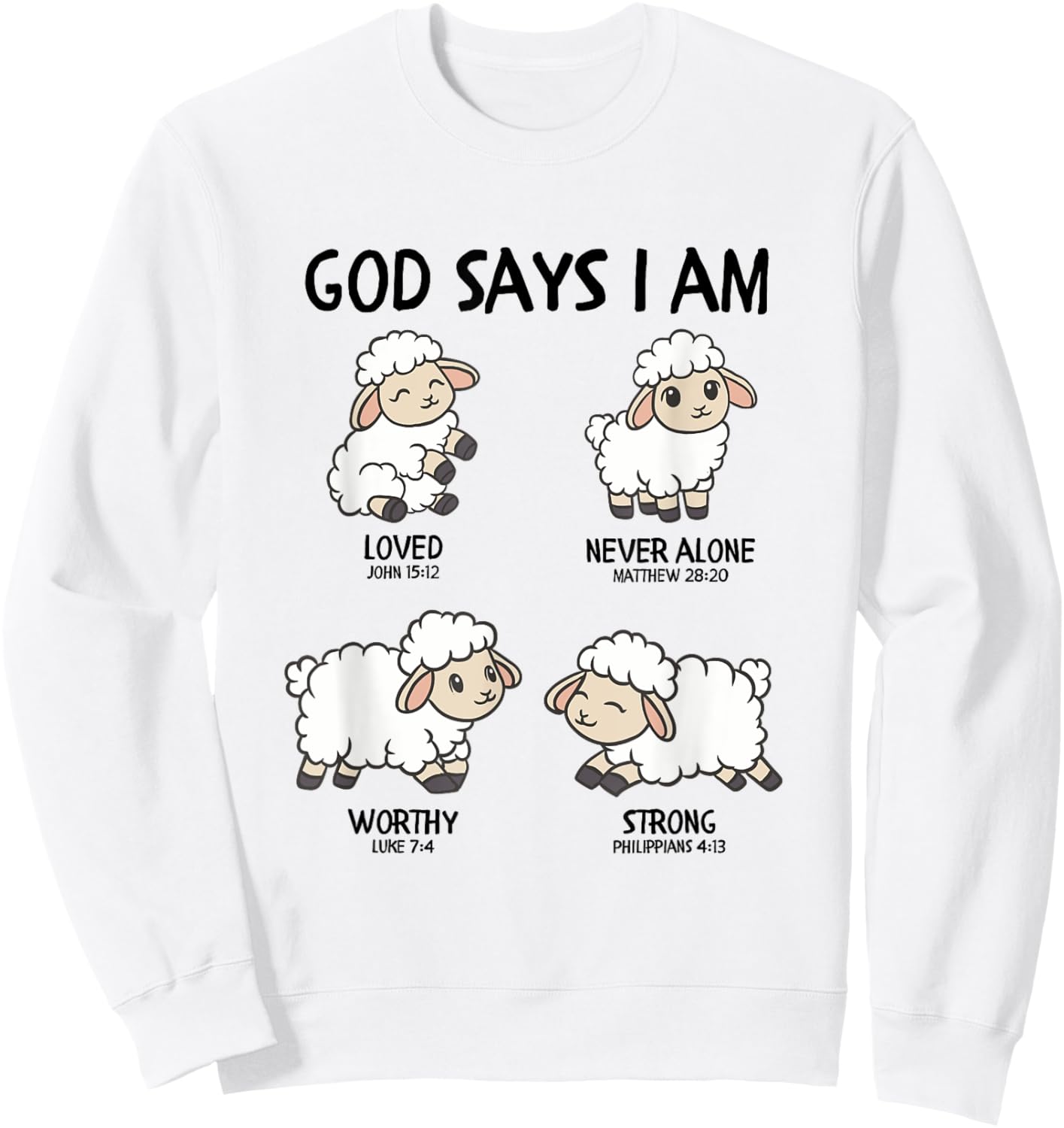 God Says I Am Sheep Toddler Kids Farm Bible Verse Sweatshirt - Sweatshirt | White
