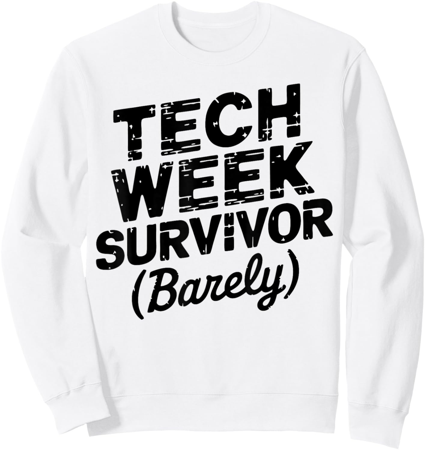 Stage Manager Theater Tech Week Backstage Crew Sweatshirt - Sweatshirt | White