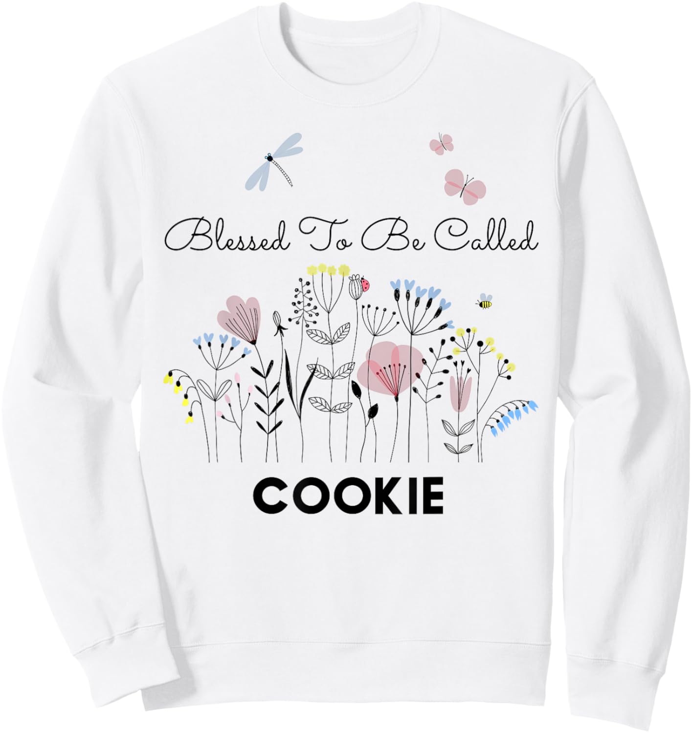 Blessed To Be Called Cookie Floral Grandma Mom Gift Sweatshirt - Sweatshirt | White