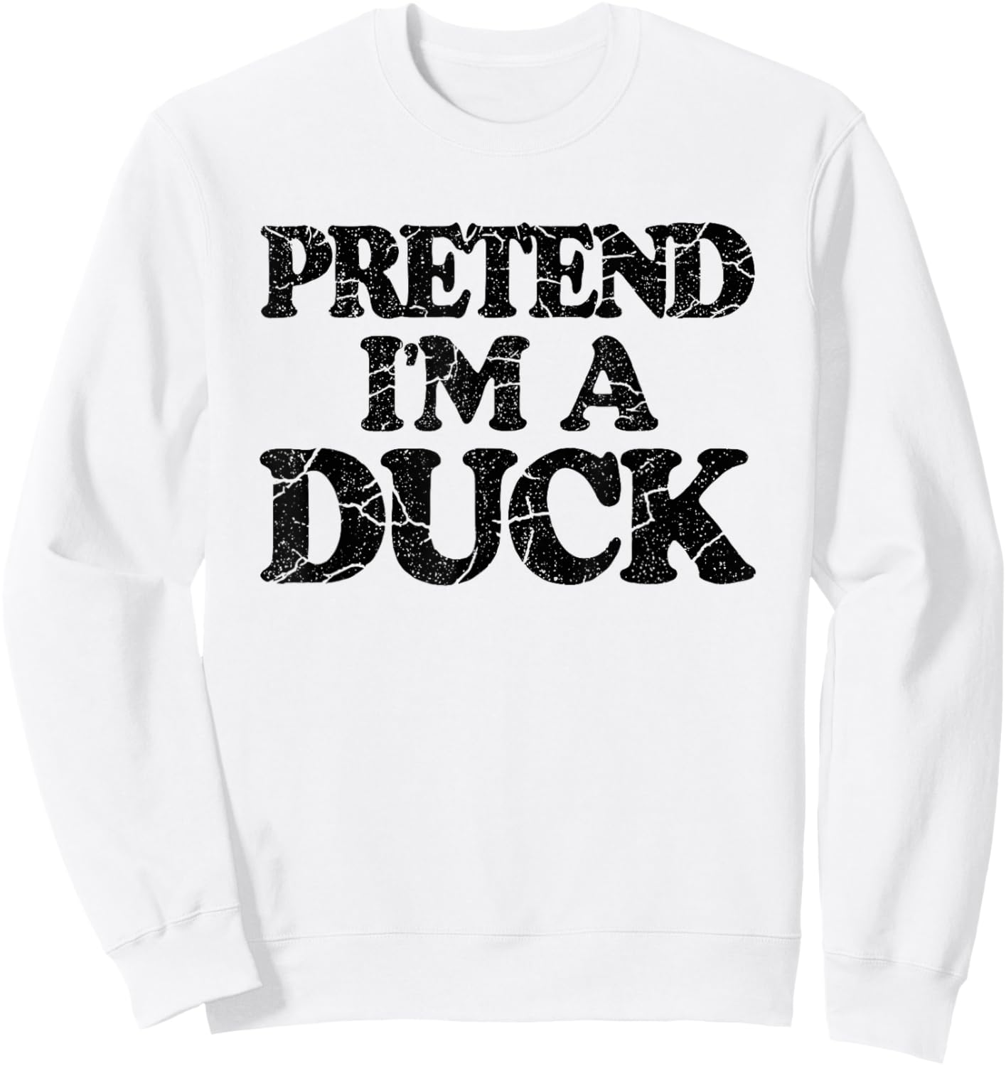 Pretend I'm A Duck Shirt Kids DIY Easy Halloween Costume Sweatshirt - Sweatshirt | White