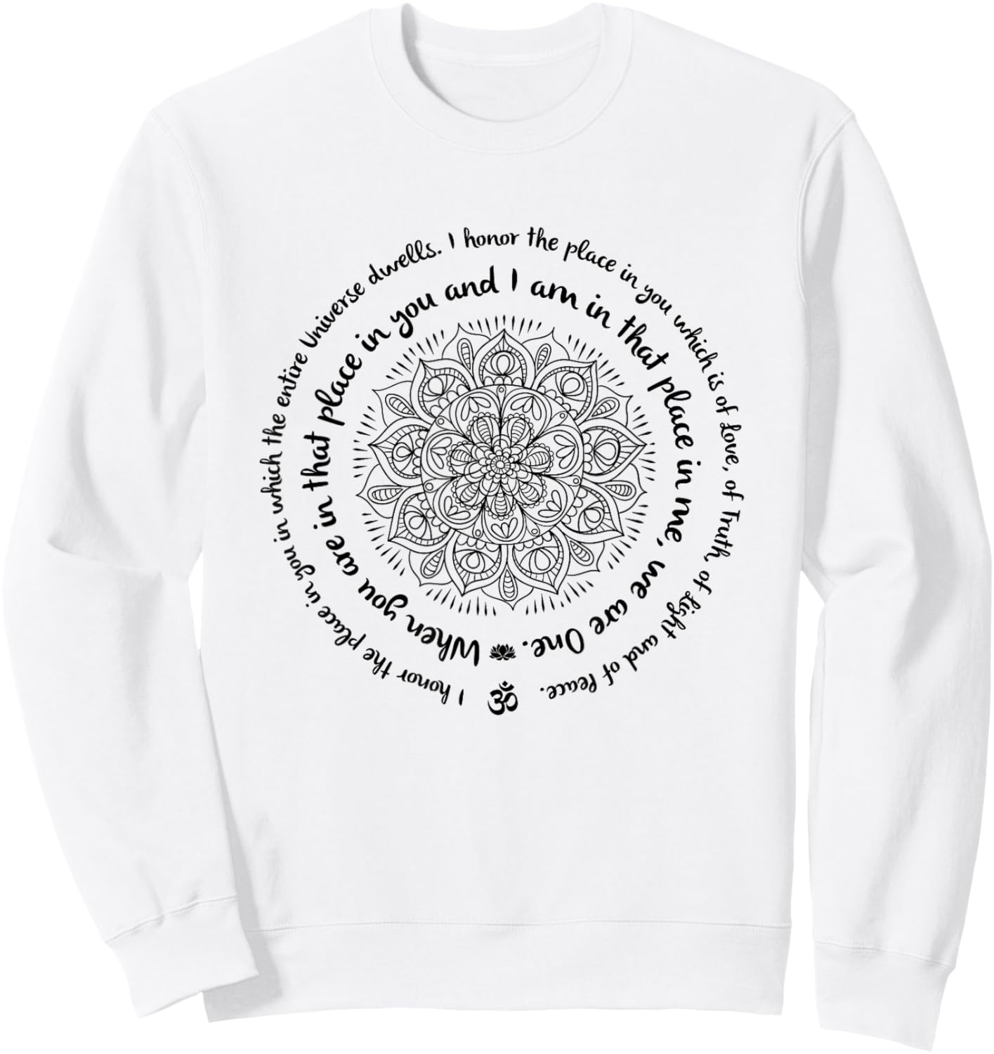 WE ARE ONE Namaste Happy Zen Yoga Meditation Mandala Design Sweatshirt - Sweatshirt | White