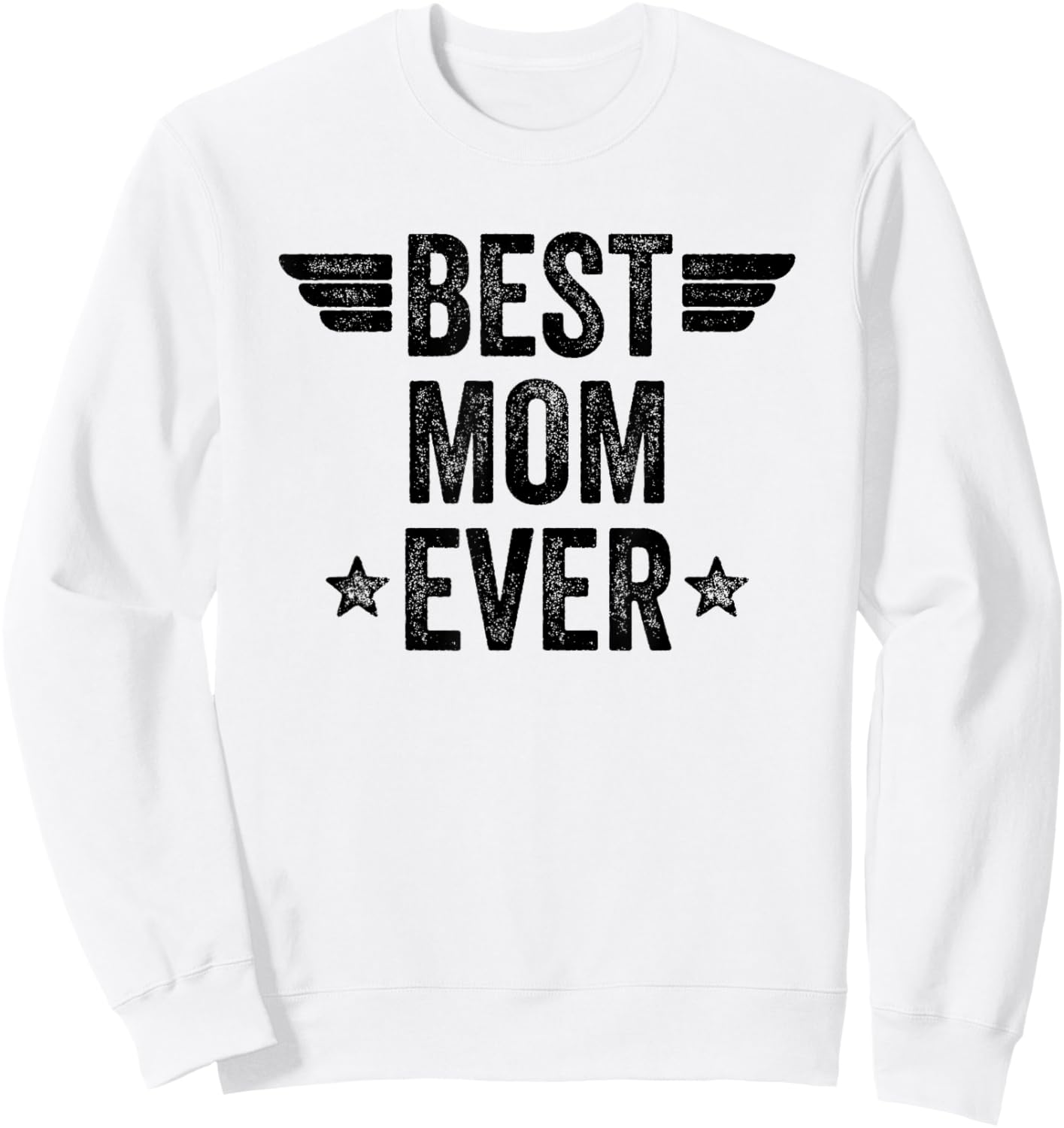 Best Mom Ever Sweatshirt - Sweatshirt | White