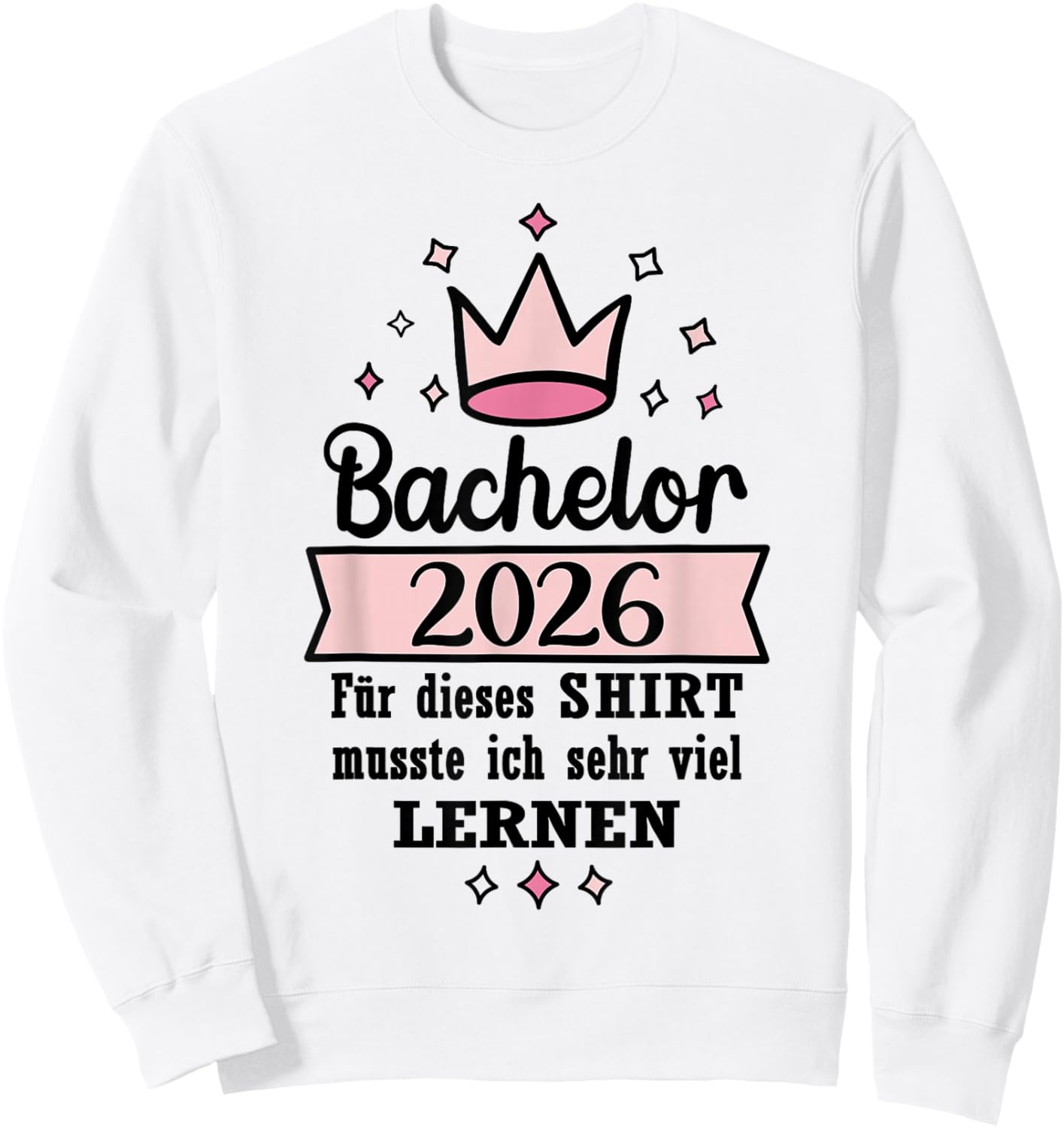 Bachelor Abschluss 2026 Sweatshirt - Sweatshirt | White