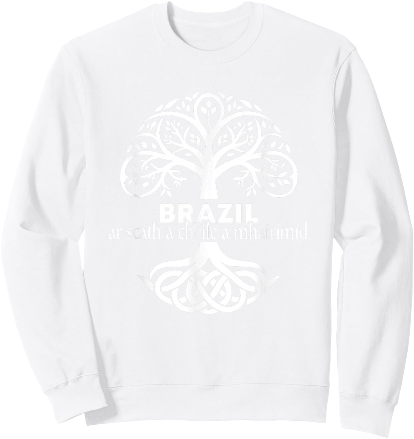 Brazil Irish Family Name Celtic Irish Roots Sweatshirt - Sweatshirt | White
