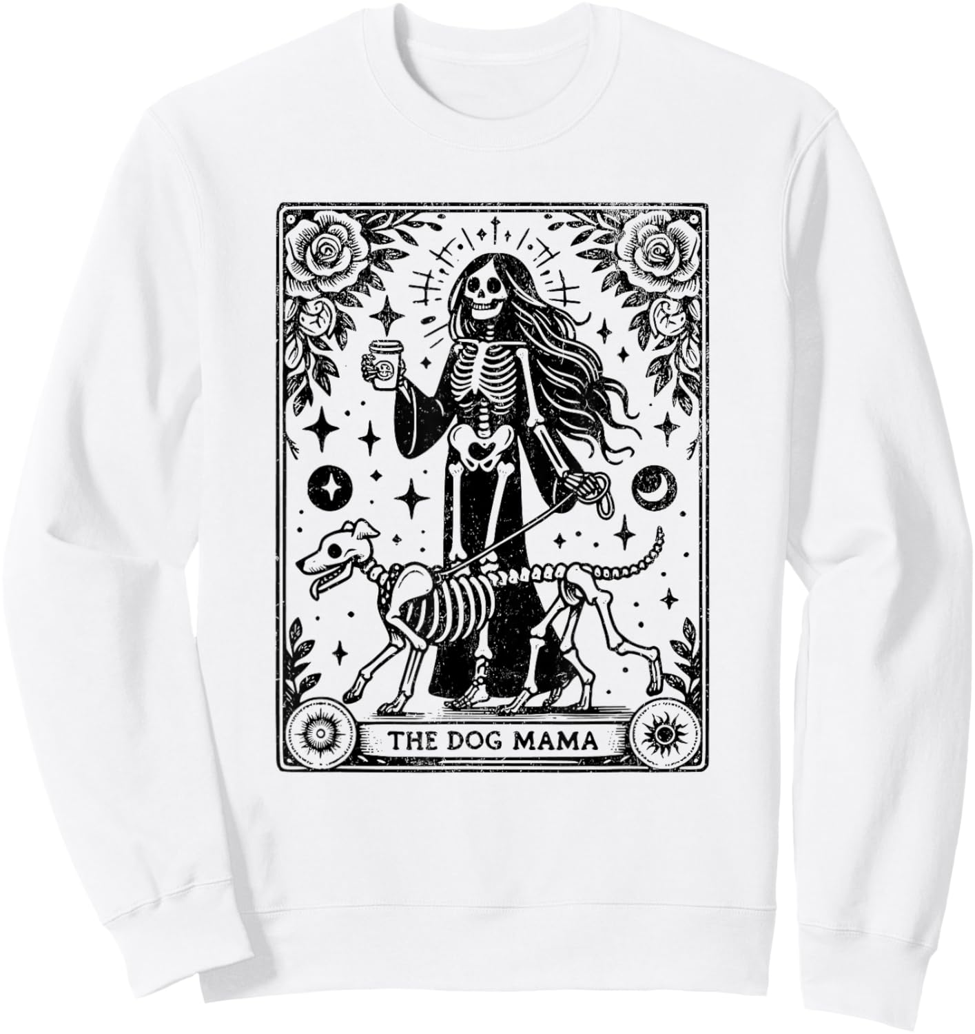 The Dog Mama Tarot Card Funny Skeleton Dog Mom Mother's Day Women Sweatshirt - Sweatshirt | White