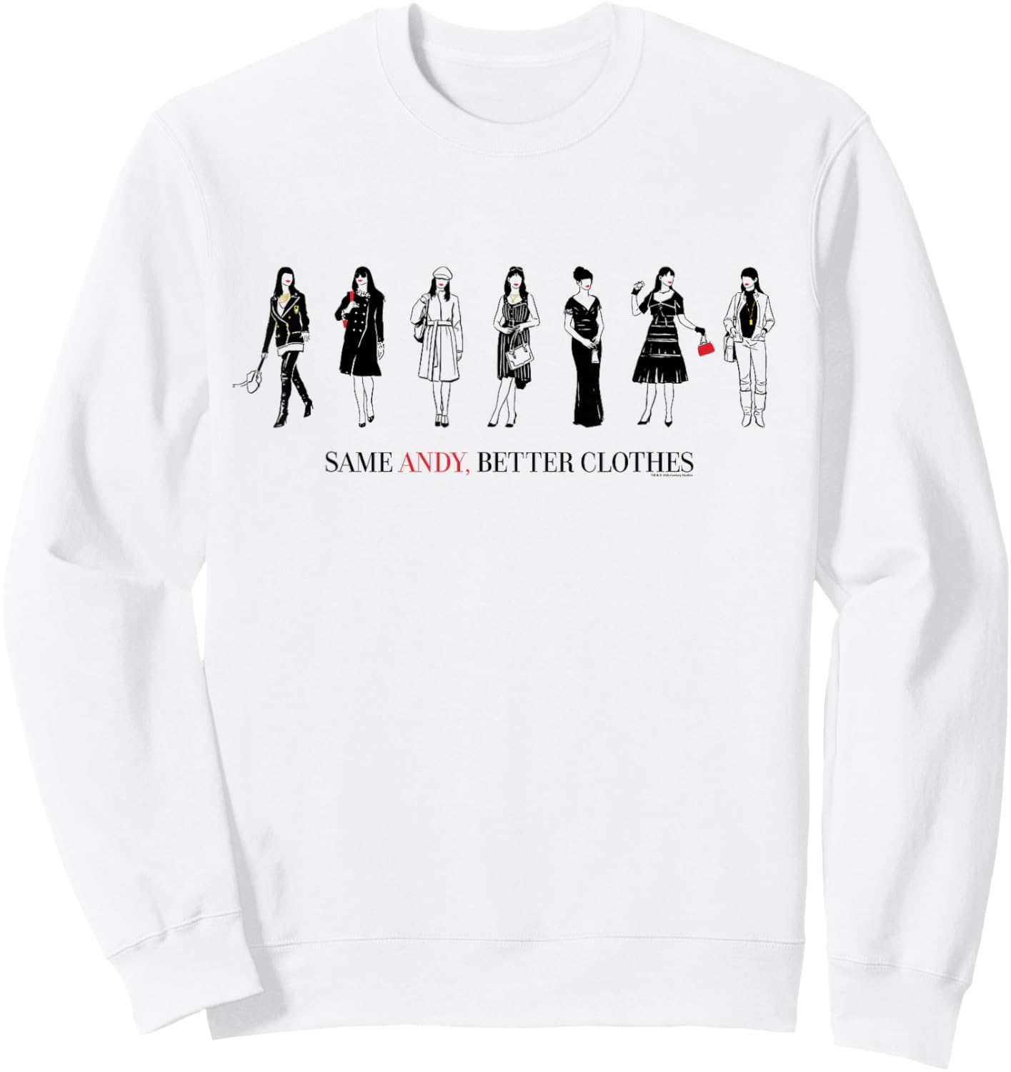 The Devil Wears Prada Andy Sachs Same Andy, Better Clothes Sweatshirt - Sweatshirt | White