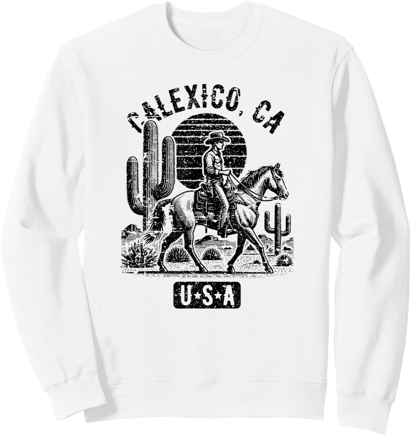 Calexico California USA Cowboy Horse Vintage Style Design Sweatshirt - Sweatshirt | White