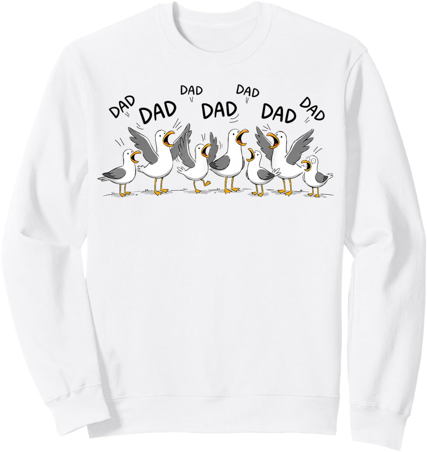 Seagull Dad Funny Dad Humor Ocean Life Father's Day Sweatshirt - Sweatshirt | White