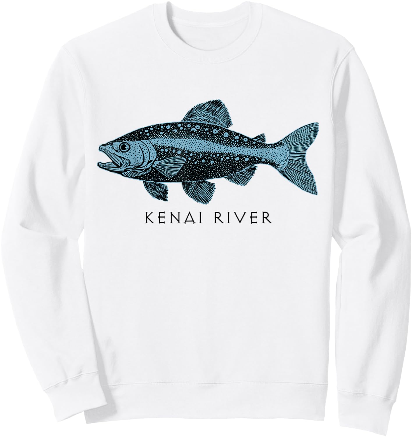 Kenai River Alaska Salmon Fish Art Fishing Kenai Peninsula Sweatshirt - Sweatshirt | White