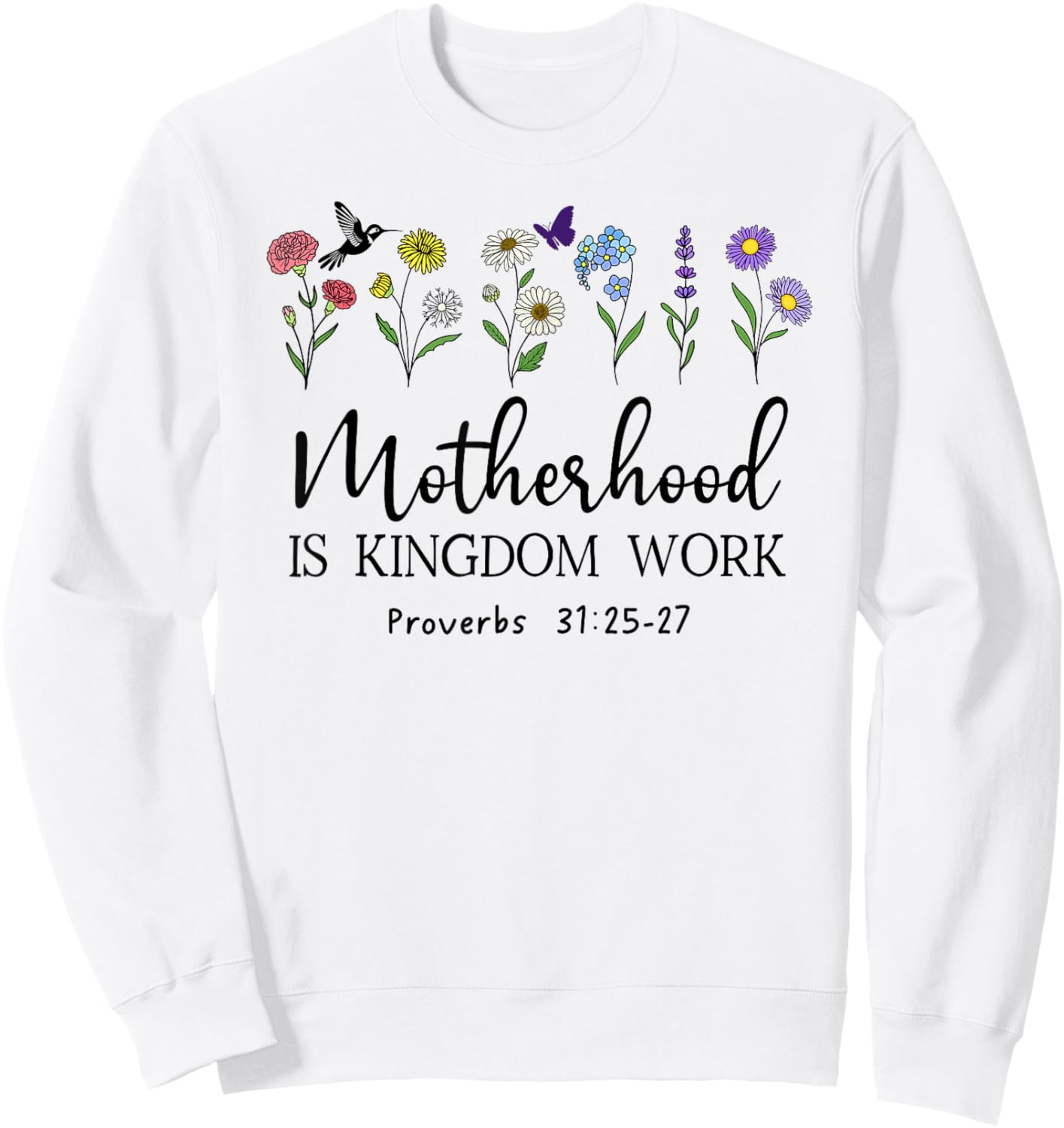Motherhood is Kingdom Work Christian Mom Bible Proverbs 31 Sweatshirt - Sweatshirt | White