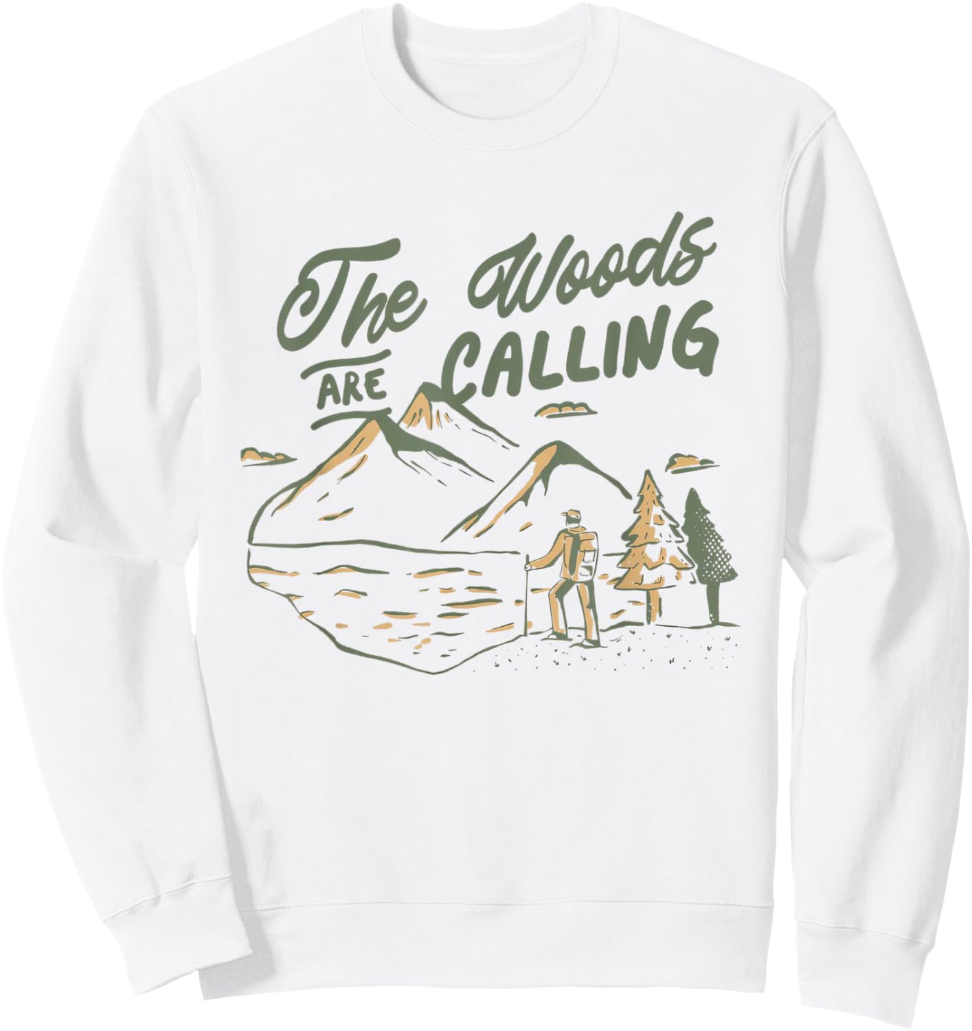 The Woods Are Calling Mountains Forest Camping Hiking Funny Sweatshirt - Sweatshirt | White