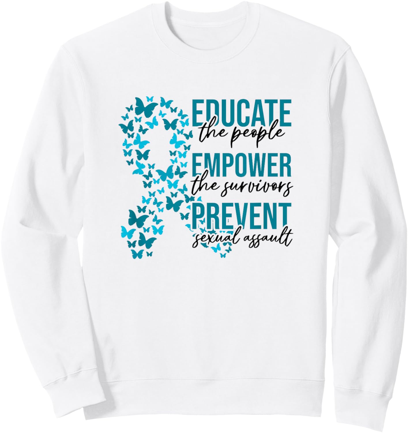 Sexual Assault Awareness Month Educate Empower Prevent Sweatshirt - Sweatshirt | White