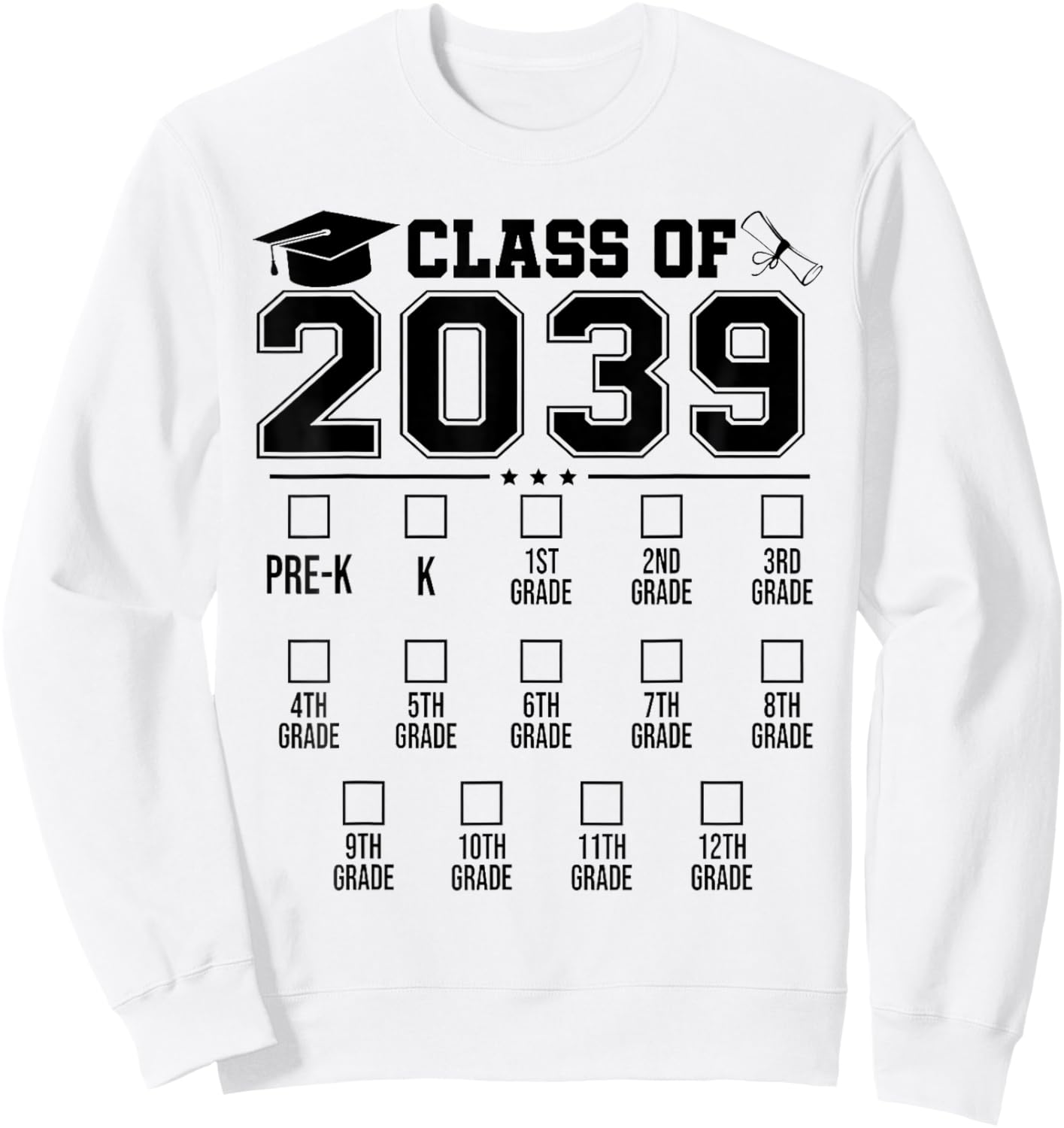Class of 2039 Checklist Pre-K 12th Grade Graduation 2039 Sweatshirt - Sweatshirt | White