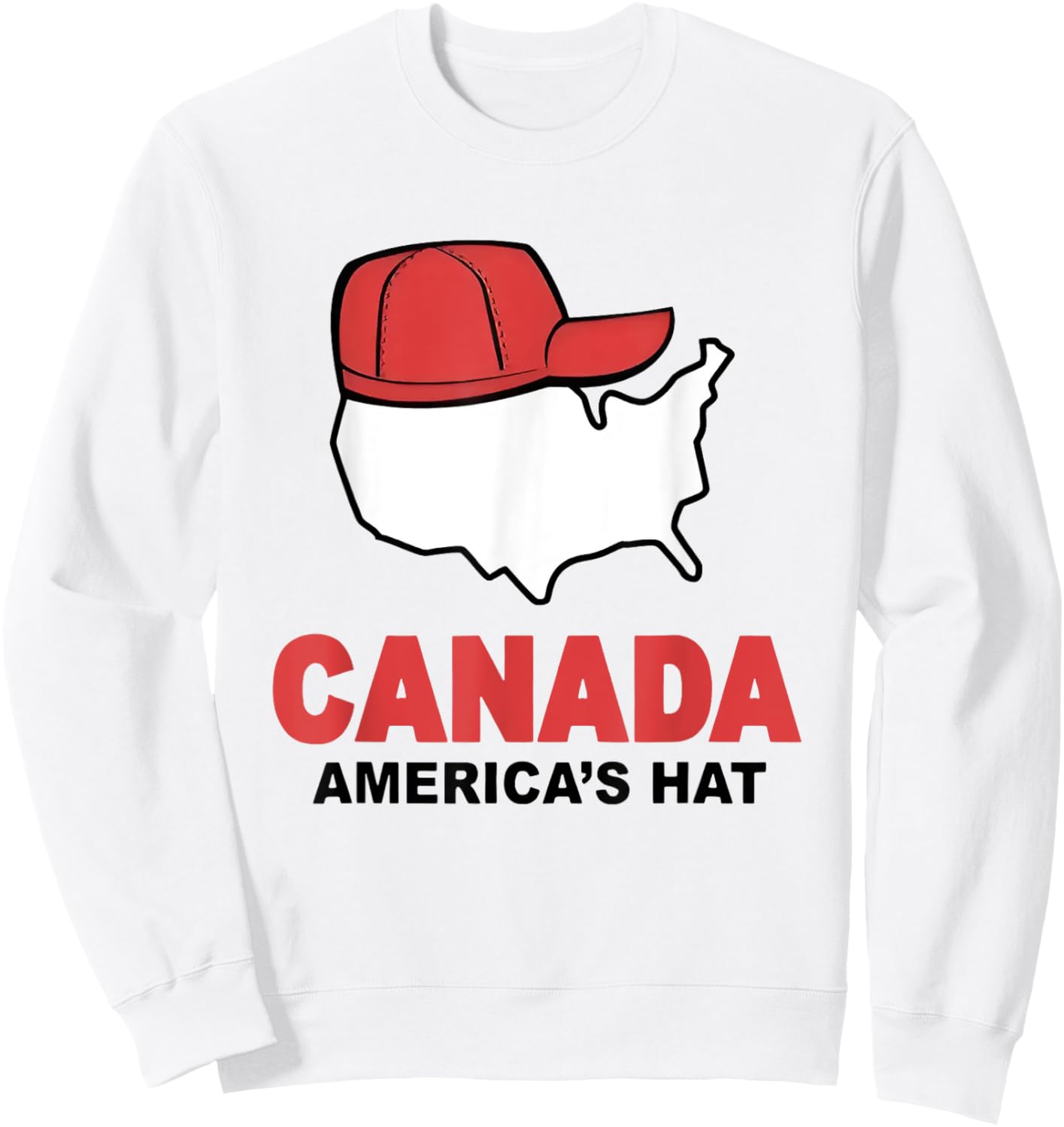 Canada America’s Hat Funny Sweatshirt - Sweatshirt | White