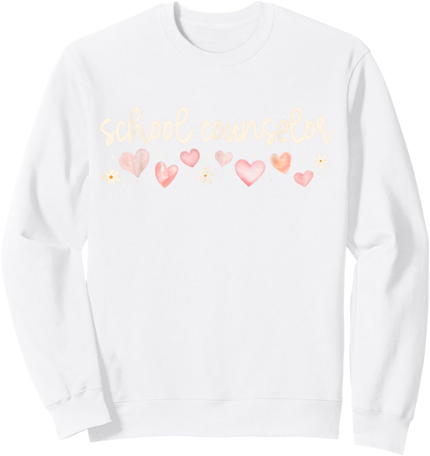 School Counselor Valentines Day Counseling Therapy Hearts Sweatshirt - Sweatshirt | White