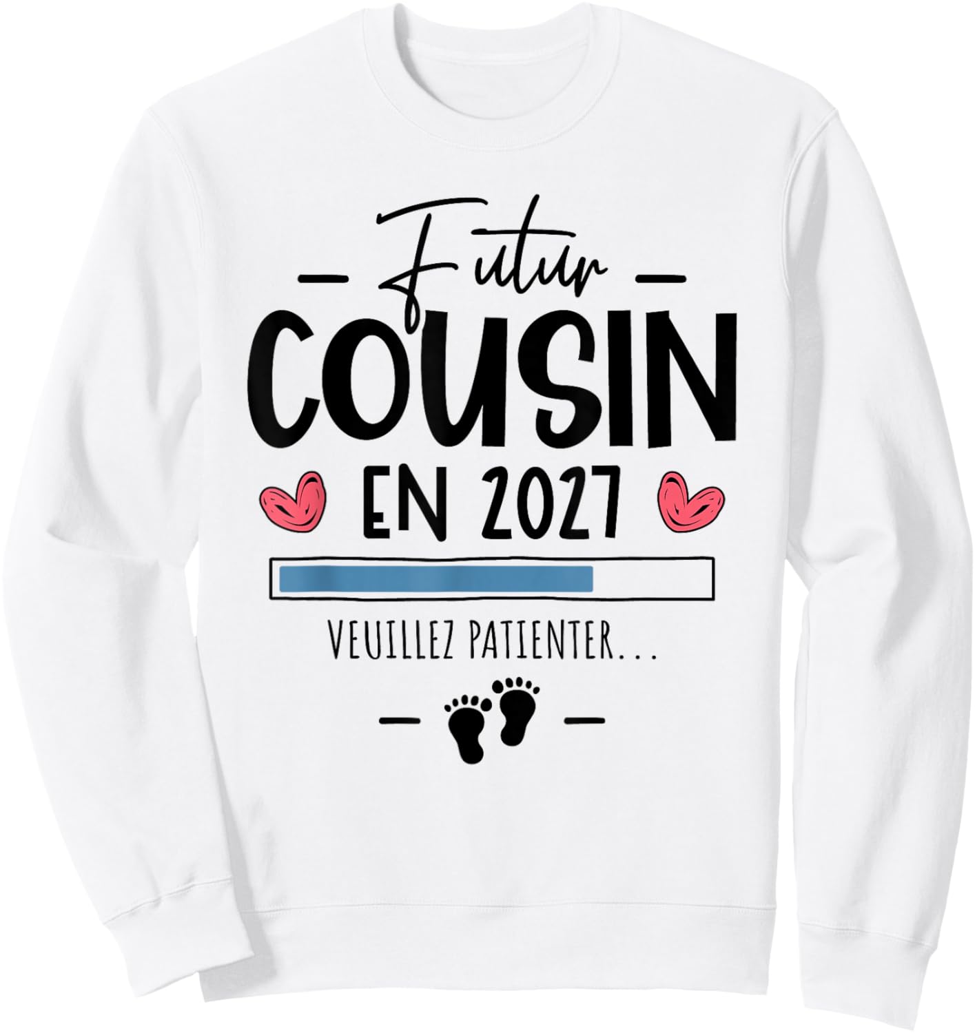 Futur Cousin 2027 Annonce Grossesse Tu Vas Être Futur Cousin Sweatshirt - Sweatshirt | White
