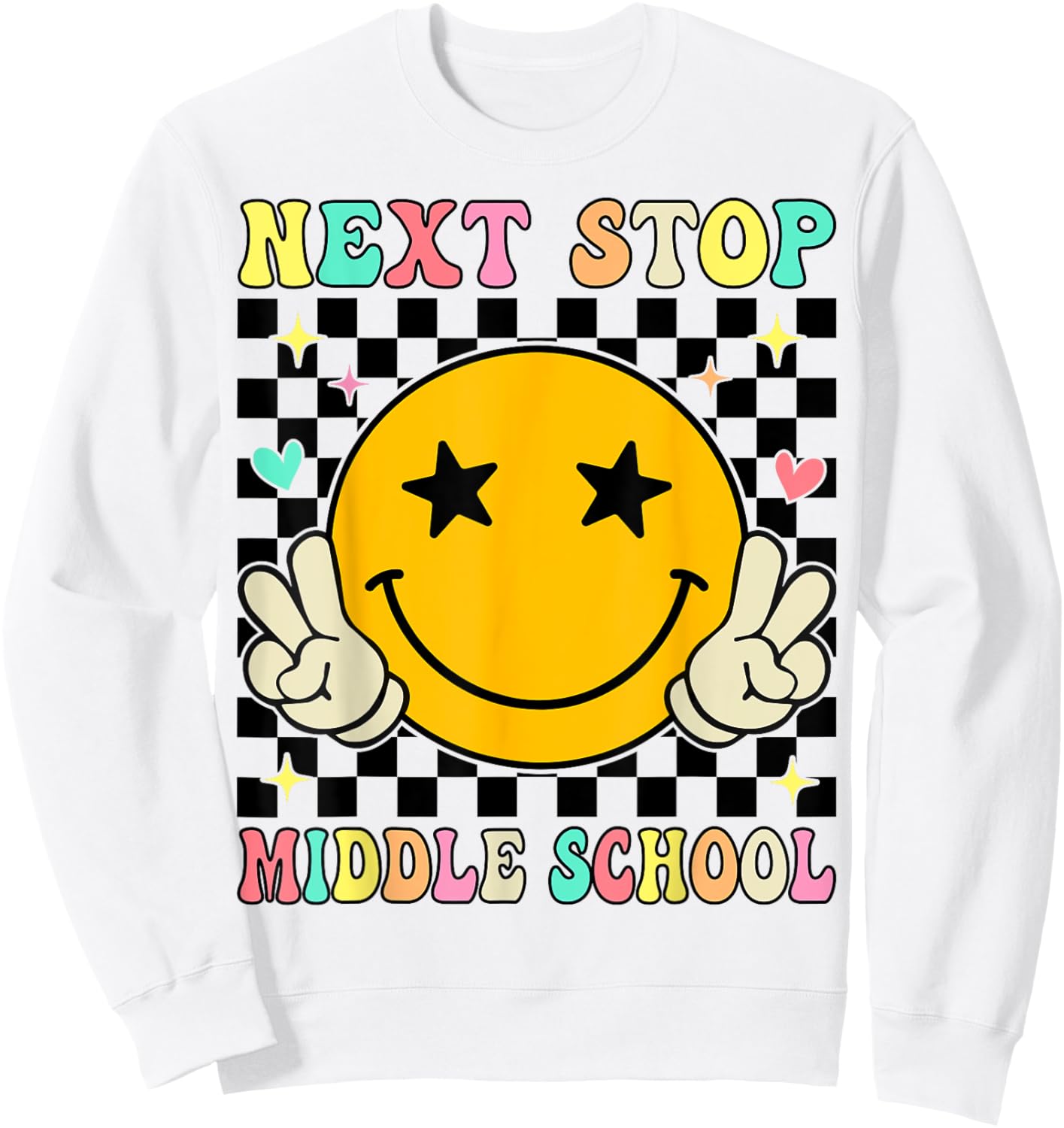 Next Stop Middle School Elementary School Graduation Sweatshirt - Sweatshirt | White