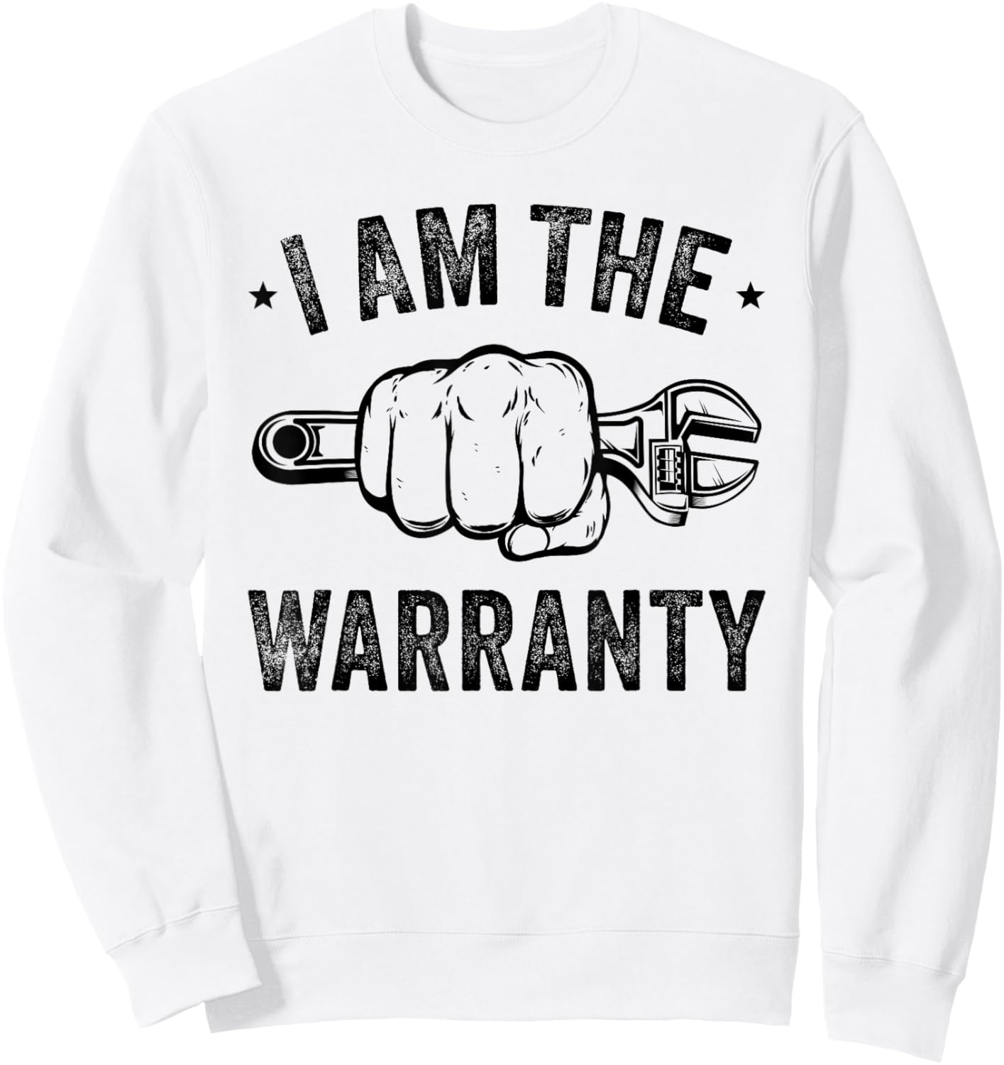 Car Lover I Am The Warranty Car Mechanic Sweatshirt - Sweatshirt | White