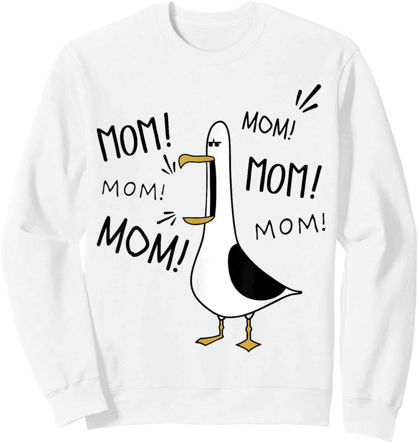 Mom Seagull Funny Mama Seagulls Mothers Day Humor Sweatshirt - Sweatshirt | White