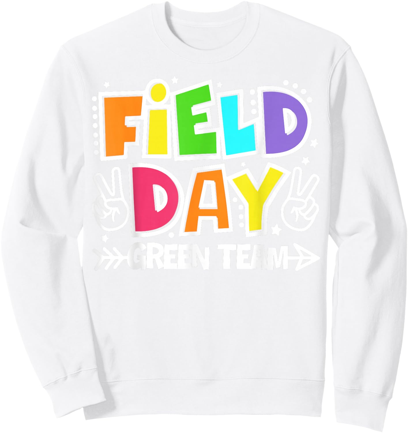 Field Day Green Team Funny For Teacher Kids Field Day Games Sweatshirt - Sweatshirt | White