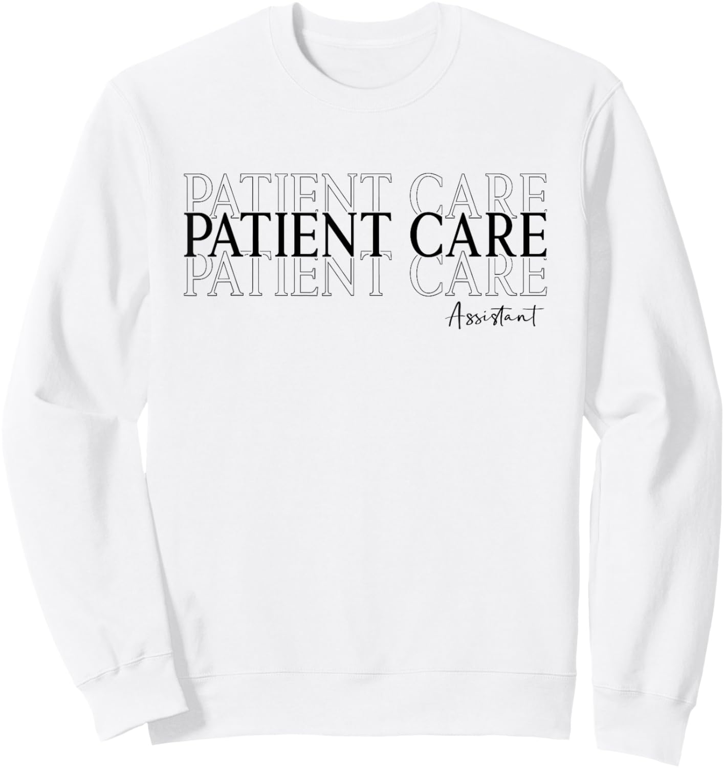 Patient Care Assistant PCA Appreciation Week Healthcare Sweatshirt - Sweatshirt | White