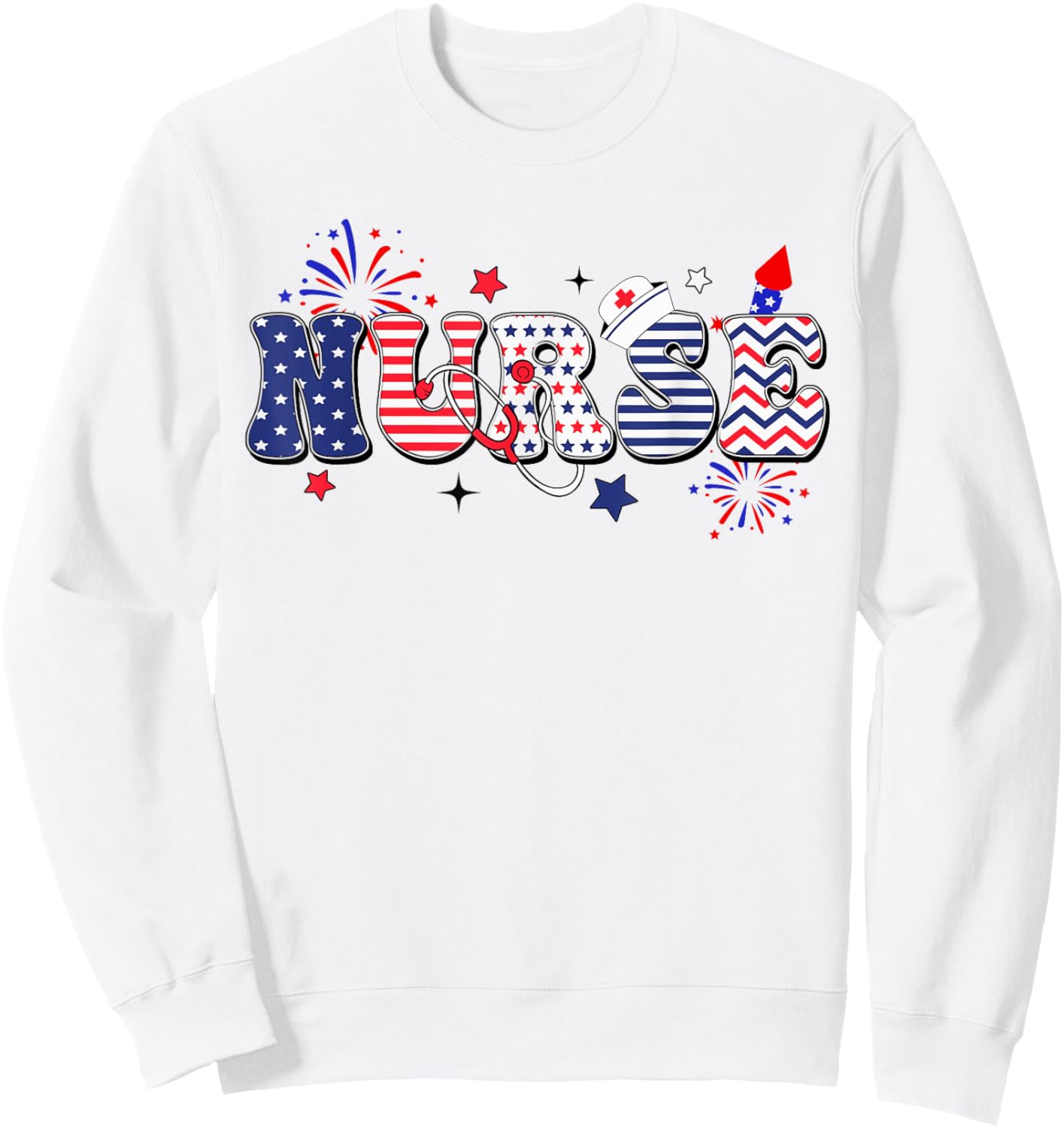 Nurse Patriotic 4th Of July Women Men Sweatshirt - Sweatshirt | White