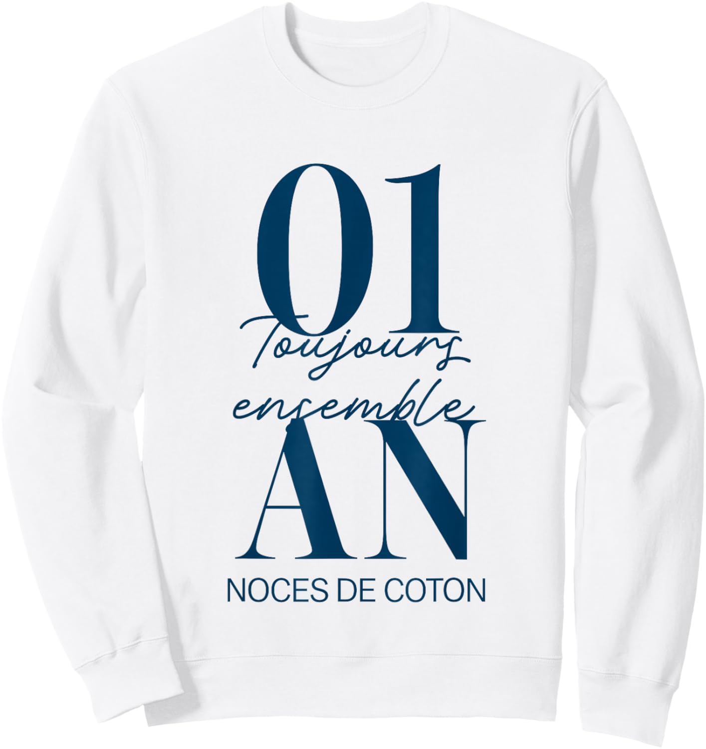 Idée Cadeau Couple 1 an de Mariage - Noces de Coton Sweatshirt - Sweatshirt | White
