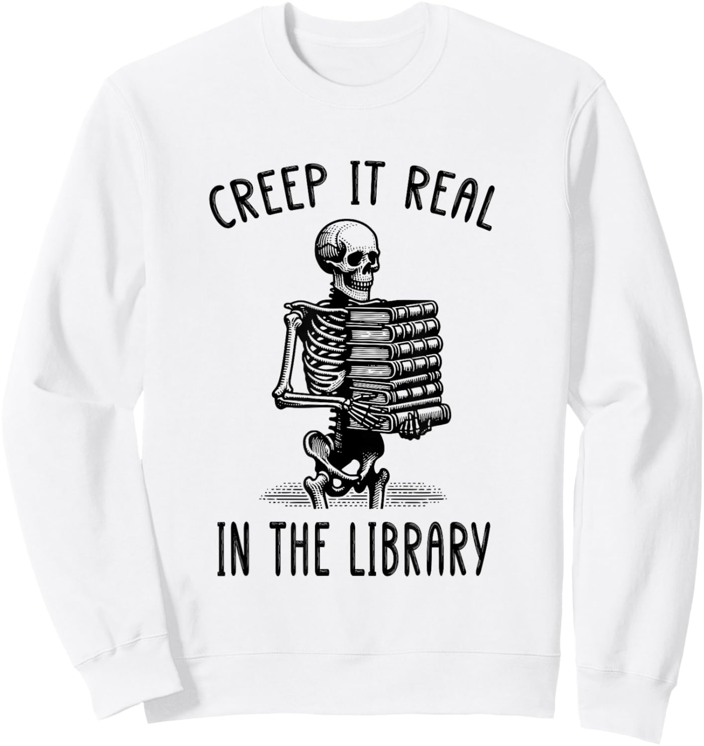 Funny Halloween Skeleton Pun Book Lover Library Joke Sweatshirt - Sweatshirt | White