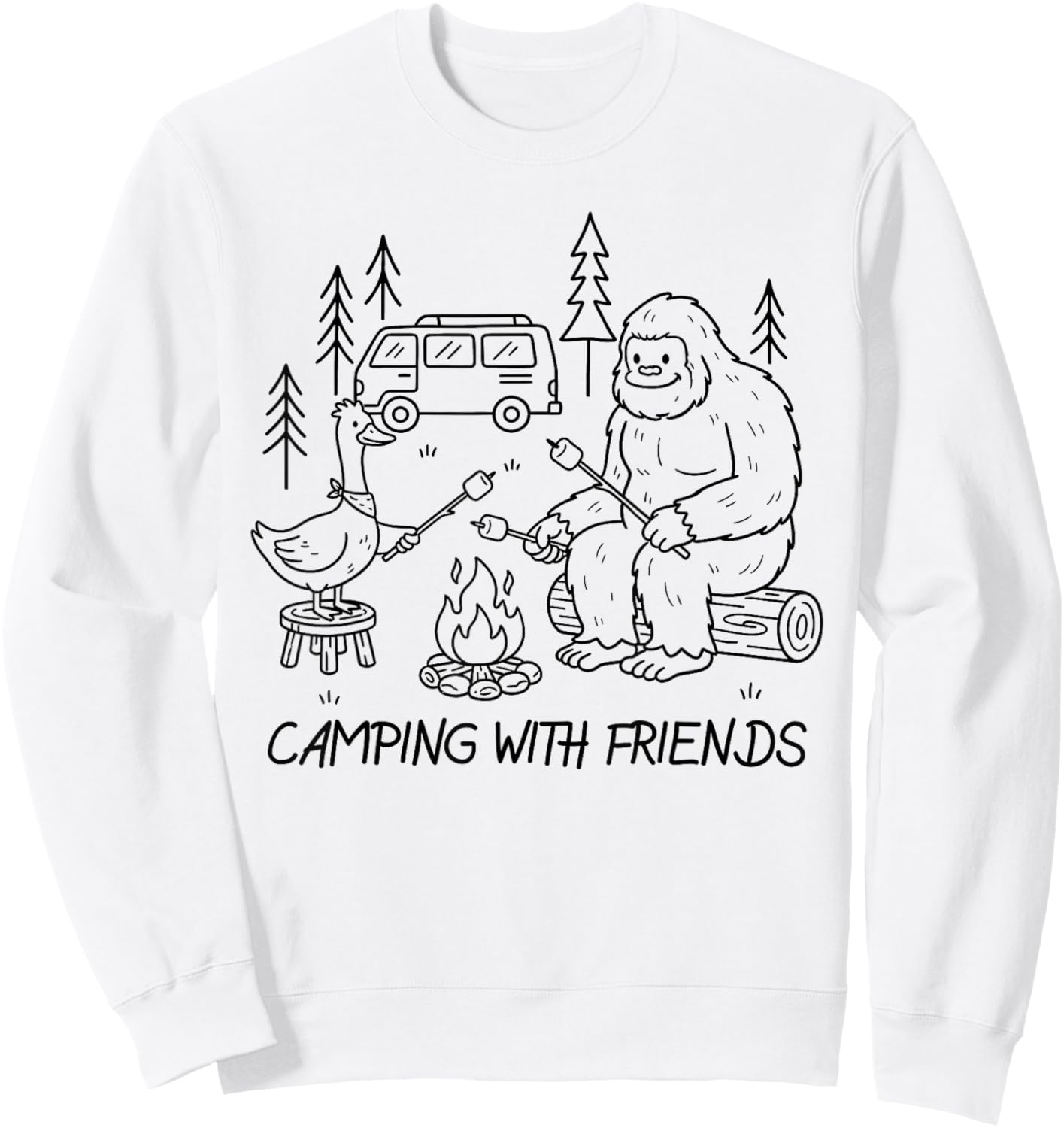 Go Outdoor Camper Bigfoot Silly Goose Camping with Friends Sweatshirt - Sweatshirt | White