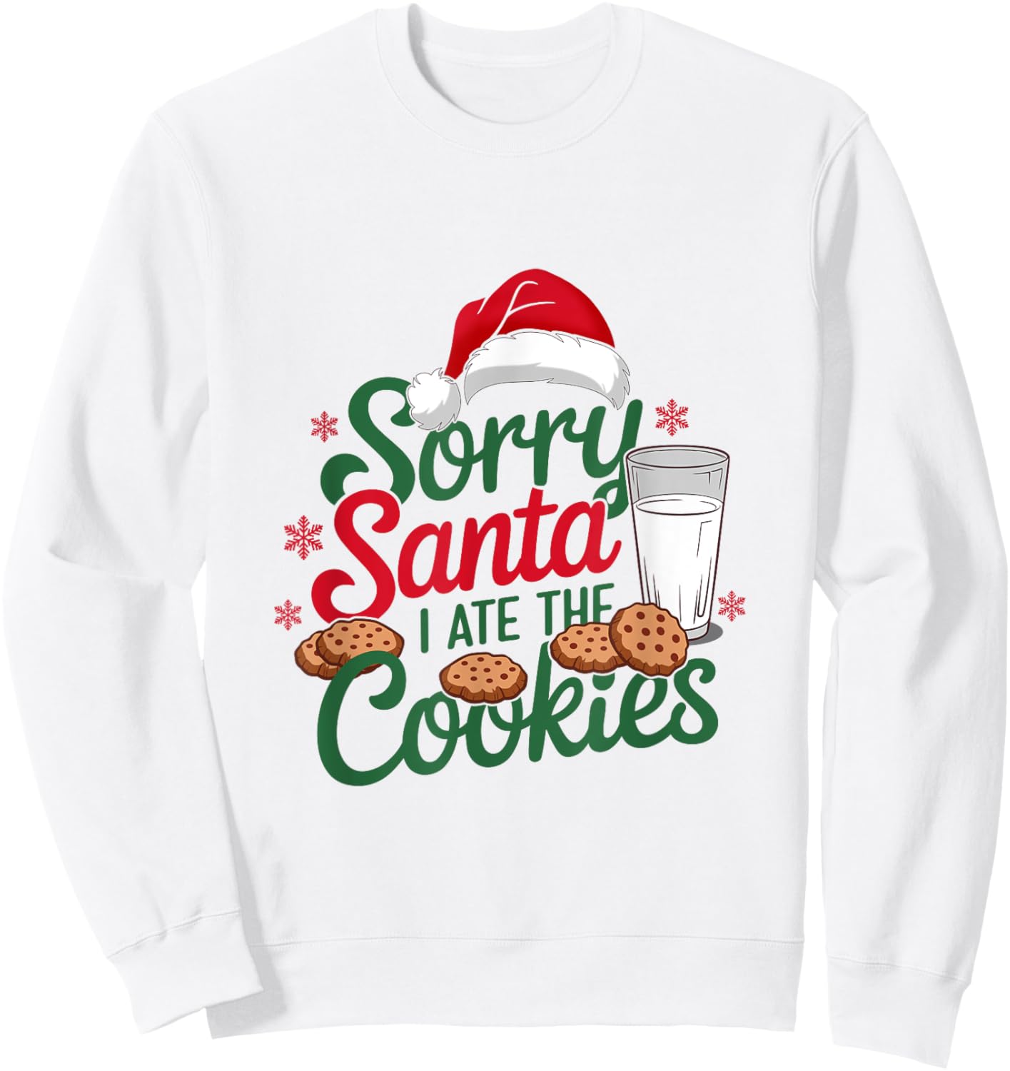 Sorry Santa I Ate The Cookies Naughty Cookie Eater Christmas Sweatshirt - Sweatshirt | White
