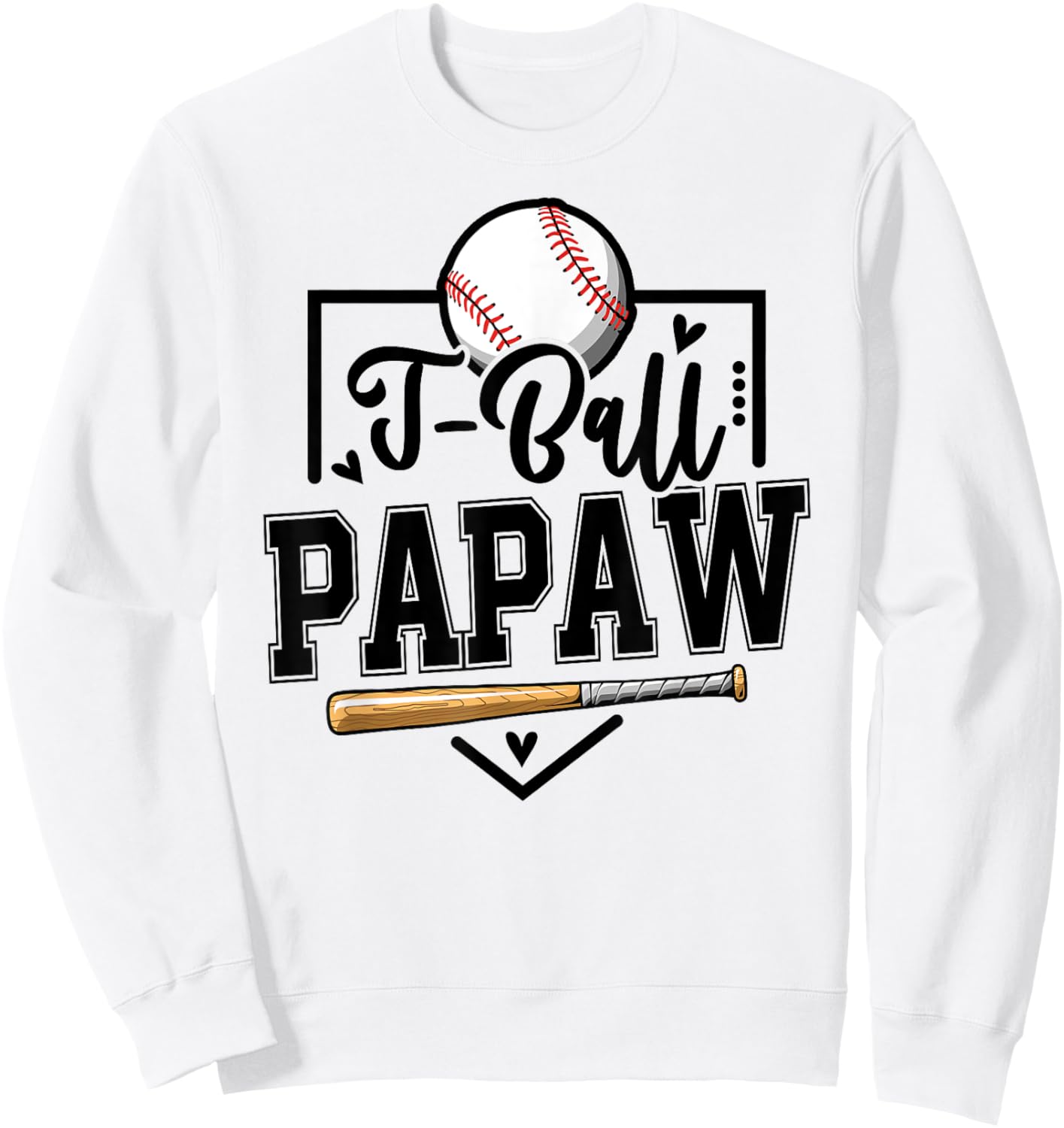 T-Ball Papaw Funny Ball Papaw Sweatshirt - Sweatshirt | White