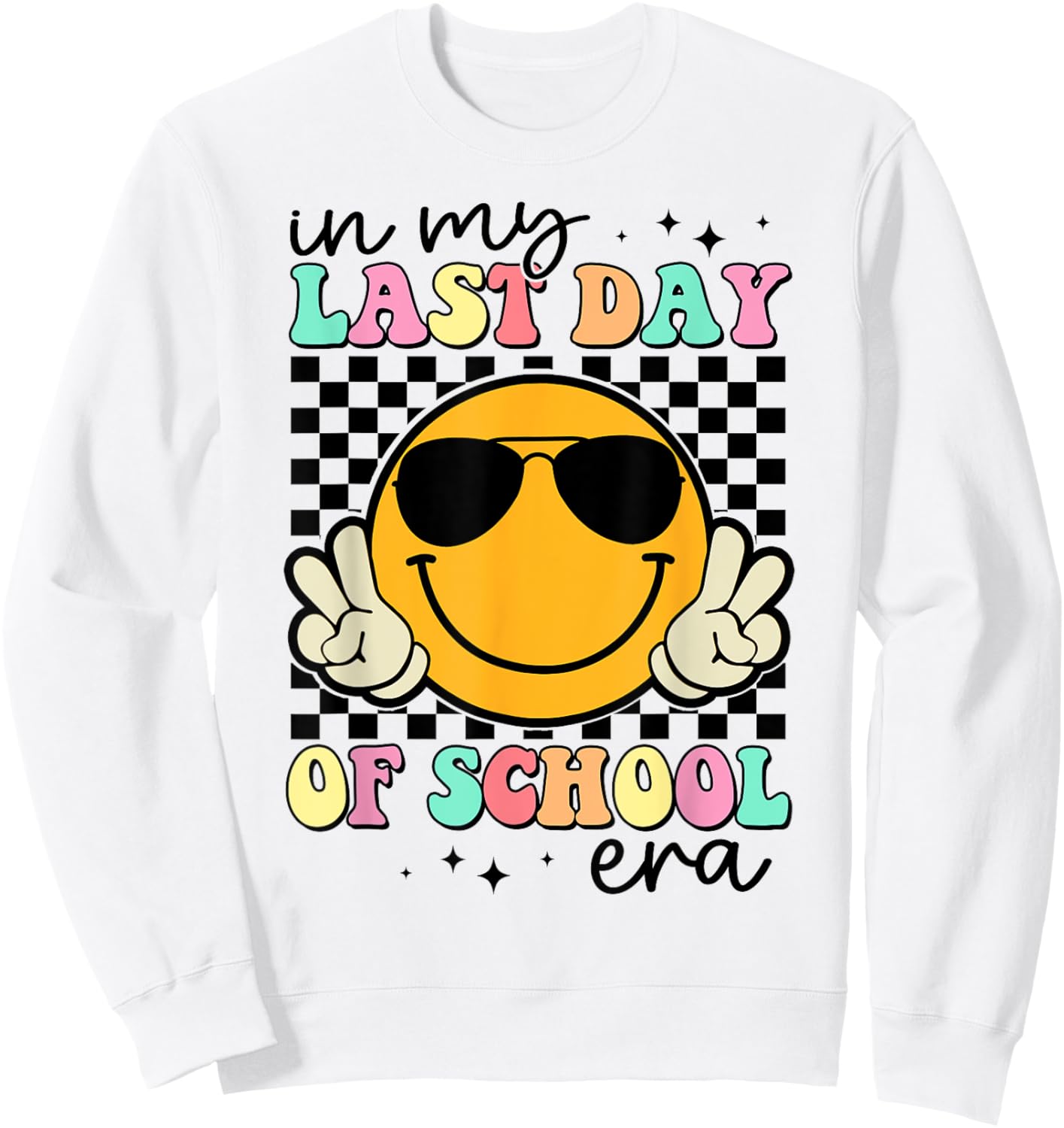 In My Last Day Of School Era Retro Smile Teacher Kids Sweatshirt - Sweatshirt | White