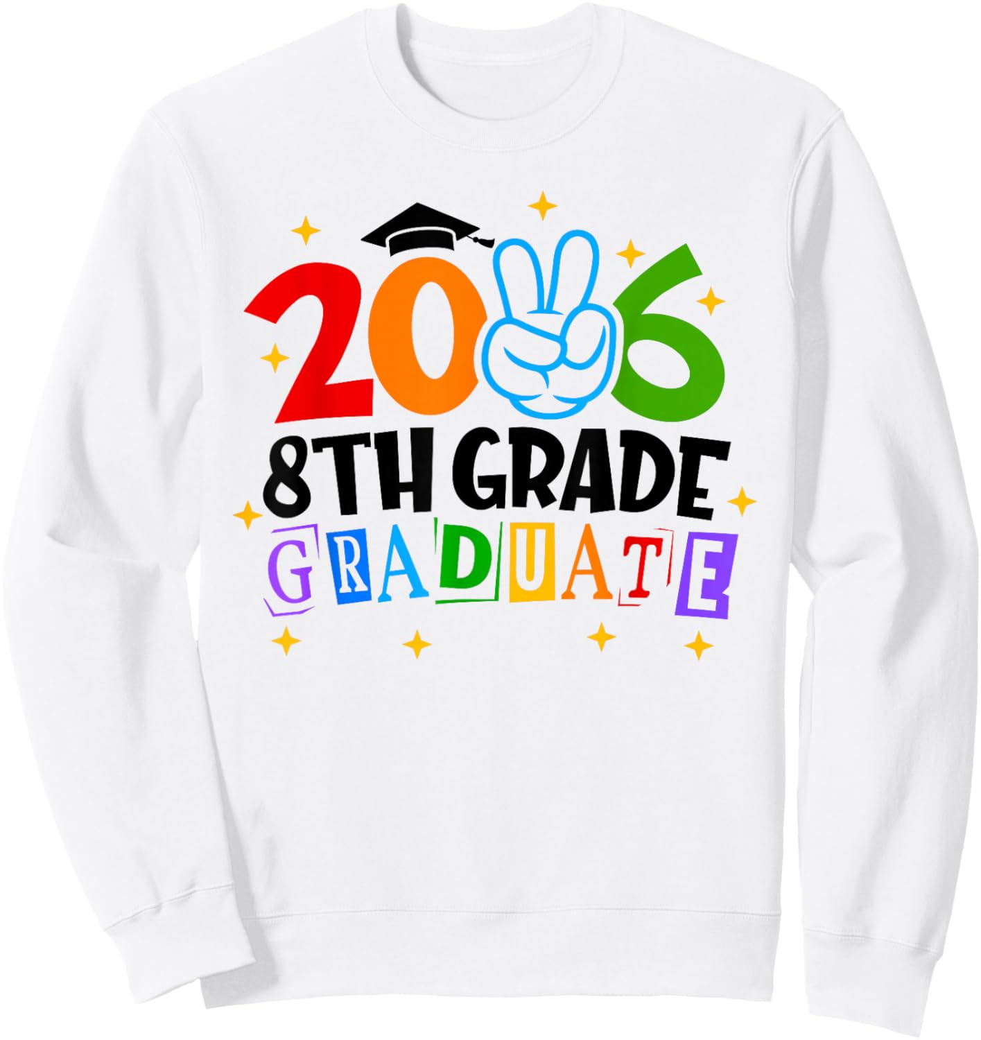 8th Eighth Grade Graduate 2026 Graduation Class of 2026 Kids Sweatshirt - Sweatshirt | White