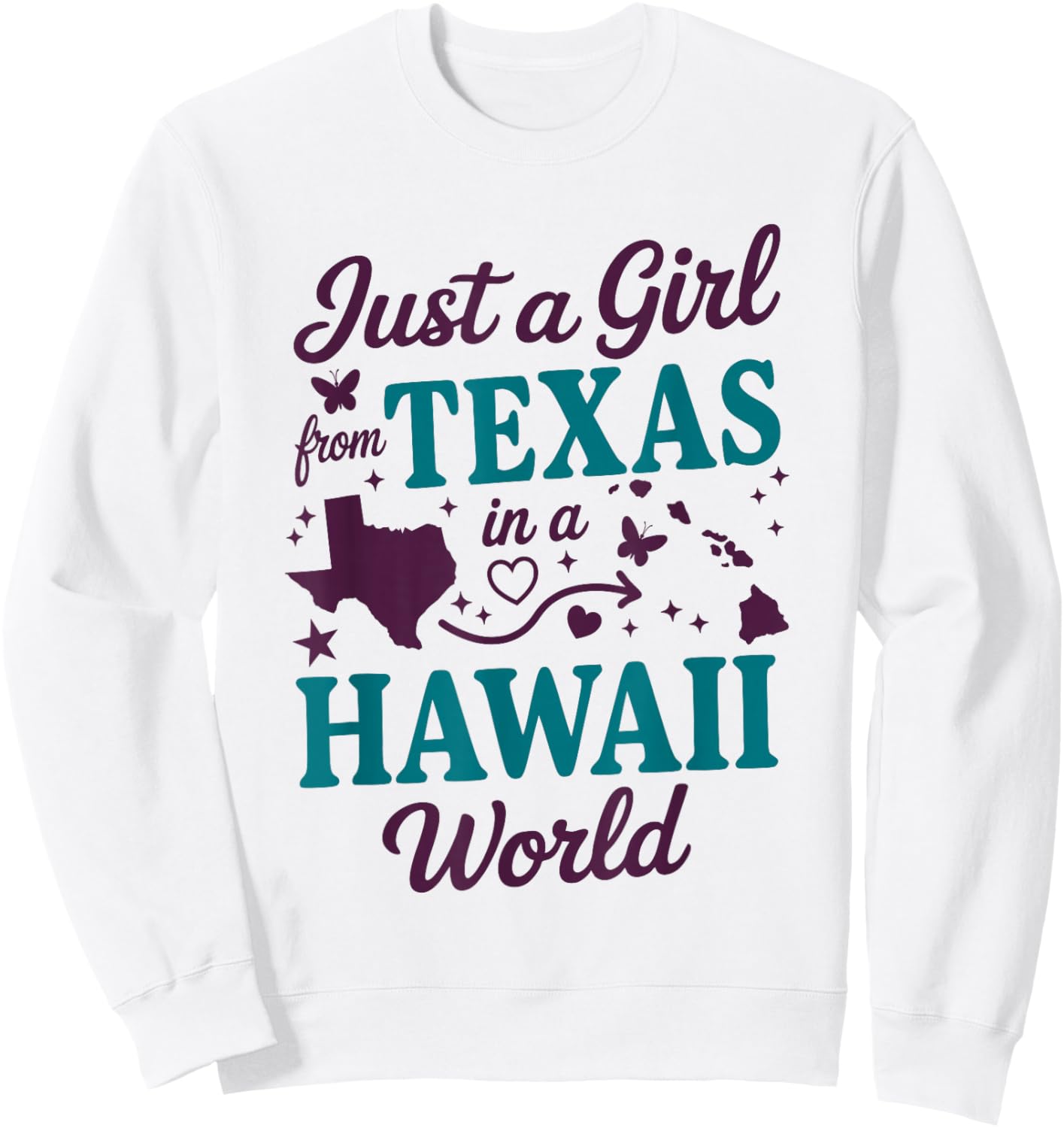 Just A Girl from Texas in A Hawaii World Sweatshirt - Sweatshirt | White