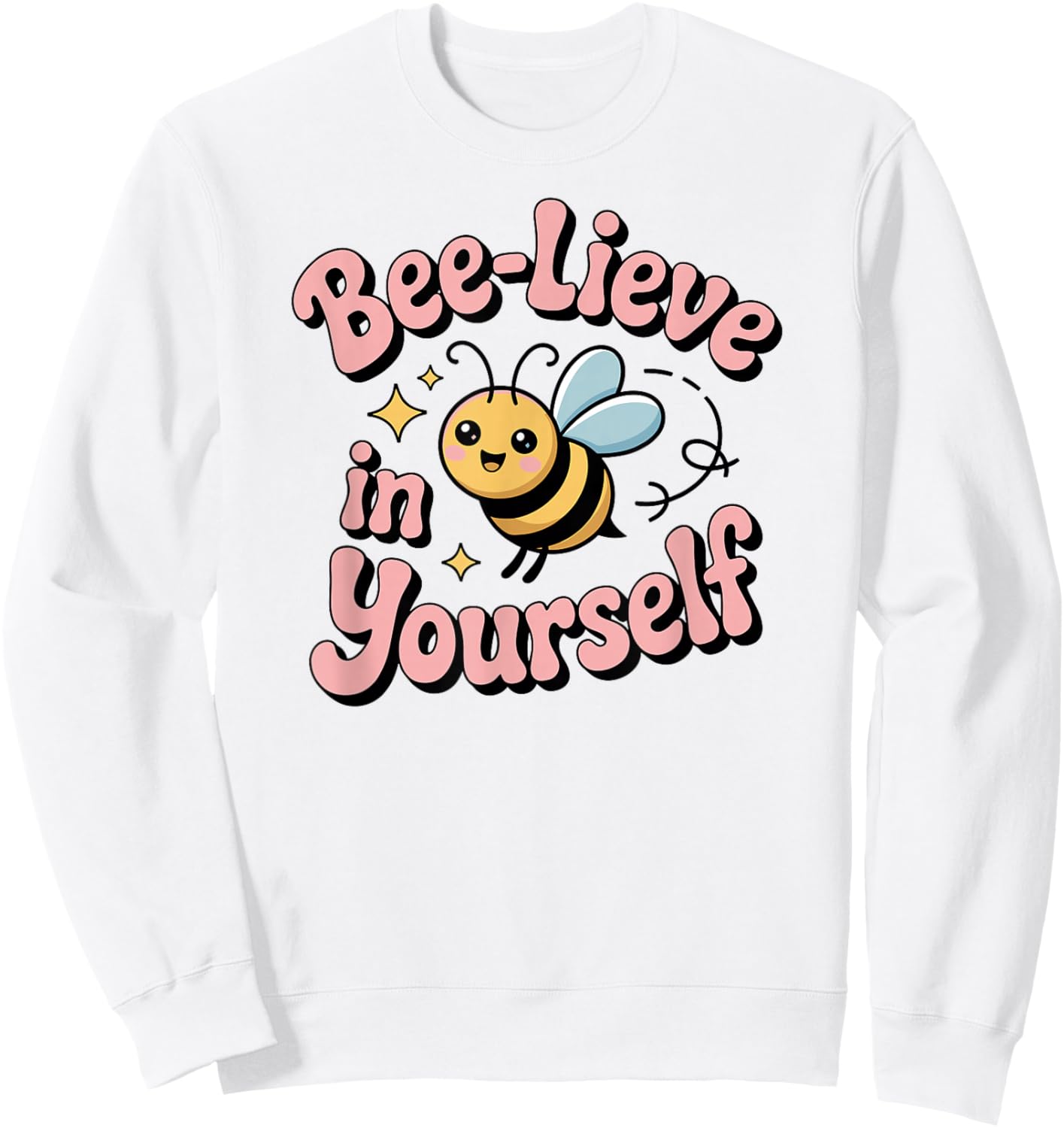 Cute Spelling Bee, Bee-Lieve, Kids and Teachers School Fun Sweatshirt - Sweatshirt | White