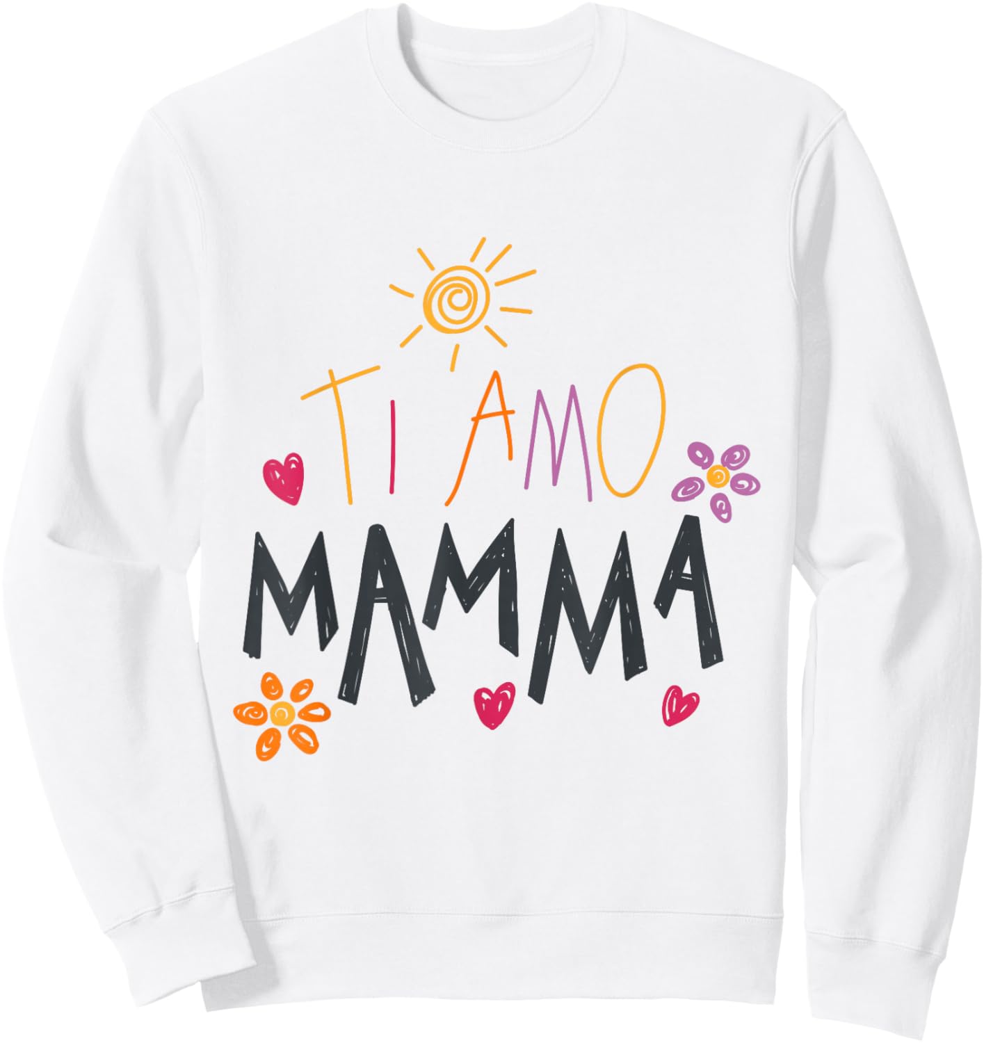 Ti Amo Mamma Mama Dessin Mère Fête des Mères Italien Tout-Petit Sweatshirt - Sweatshirt | White