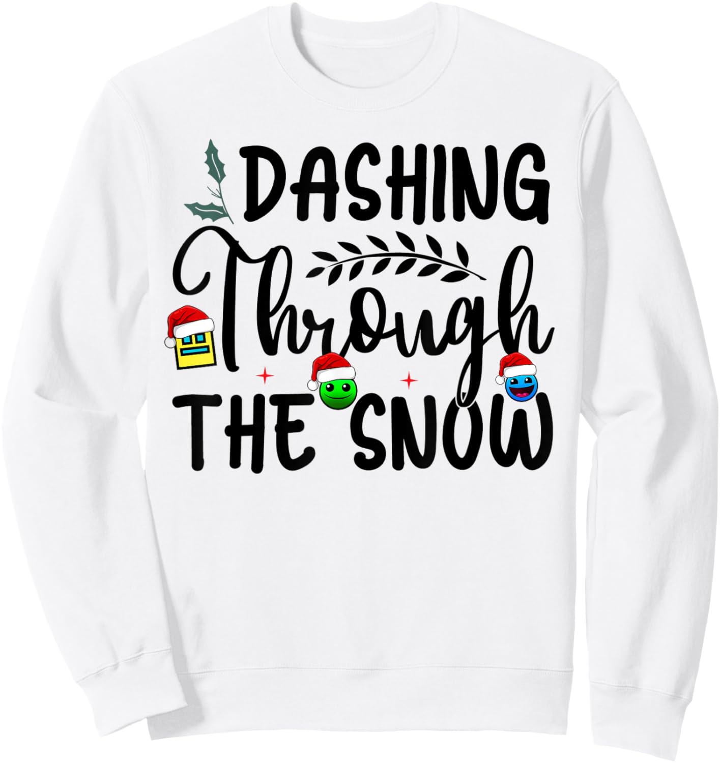 Geometry Dashing Through The Snow Sleep Dash Game Christmas Sweatshirt - Sweatshirt | White