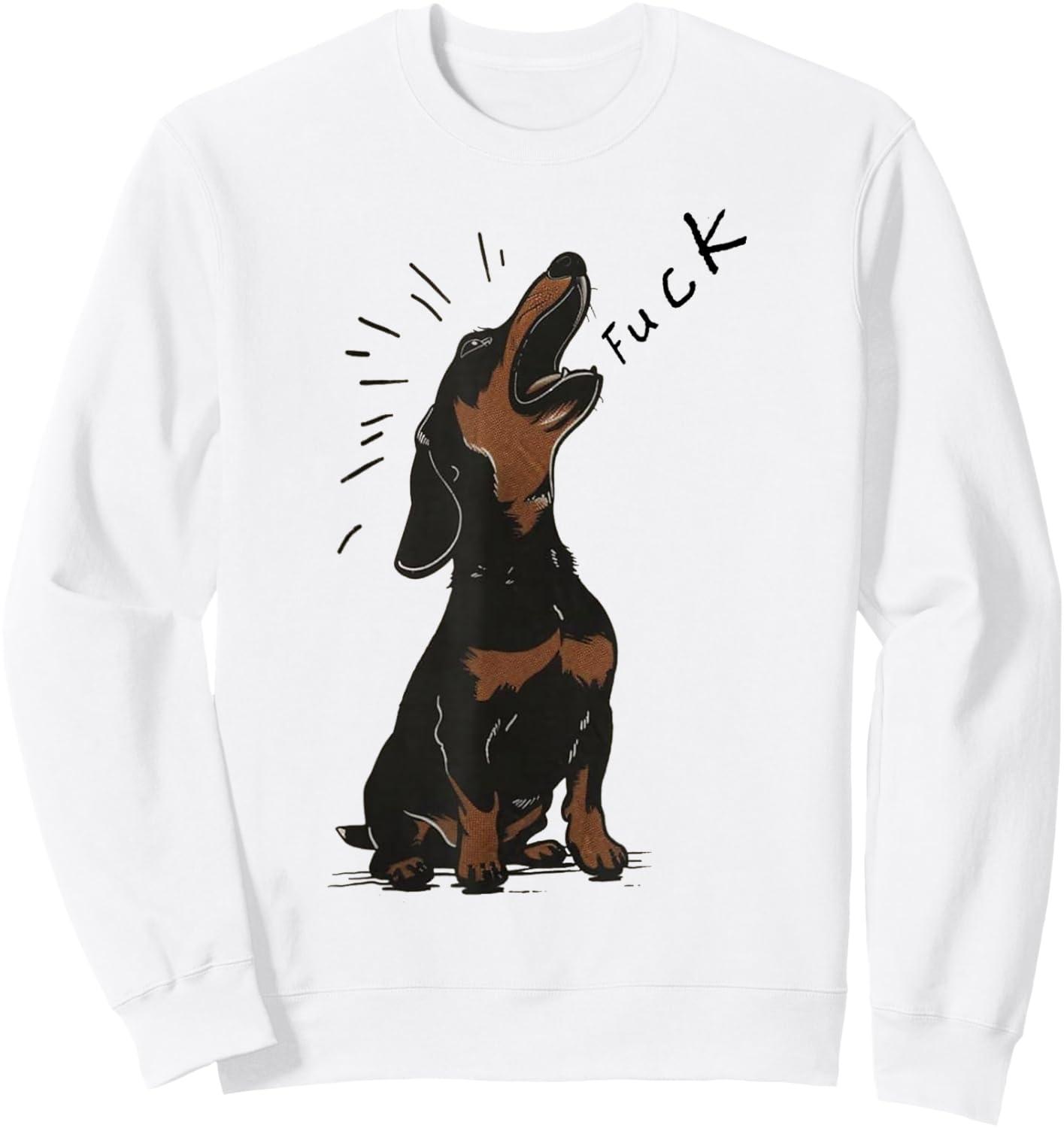 Angry - Dachshund Dog Fuck Howling Yelling Art Sweatshirt - Sweatshirt | White