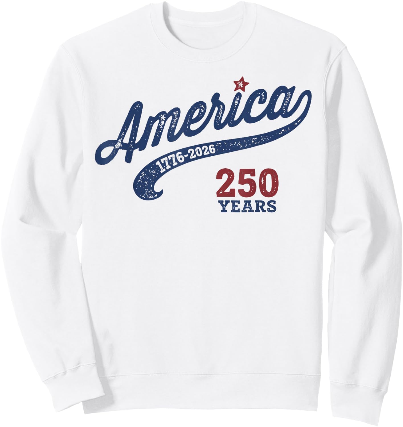 America 250 Years 1776-2026 Sweatshirt - Sweatshirt | White