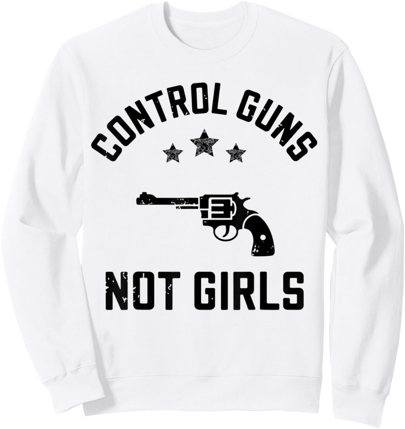 Retro Pink Control Guns Not Girls Shirt Sweatshirt - Sweatshirt | White