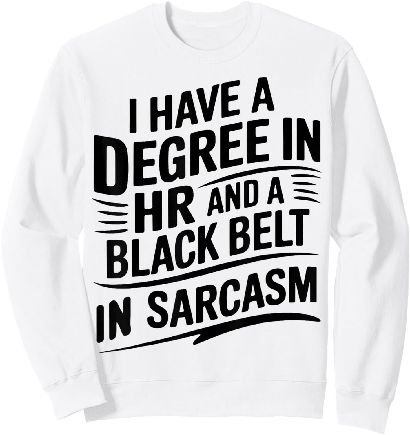 Funny Human Resources Humor HR Week Appreciation Design Sweatshirt - Sweatshirt | White