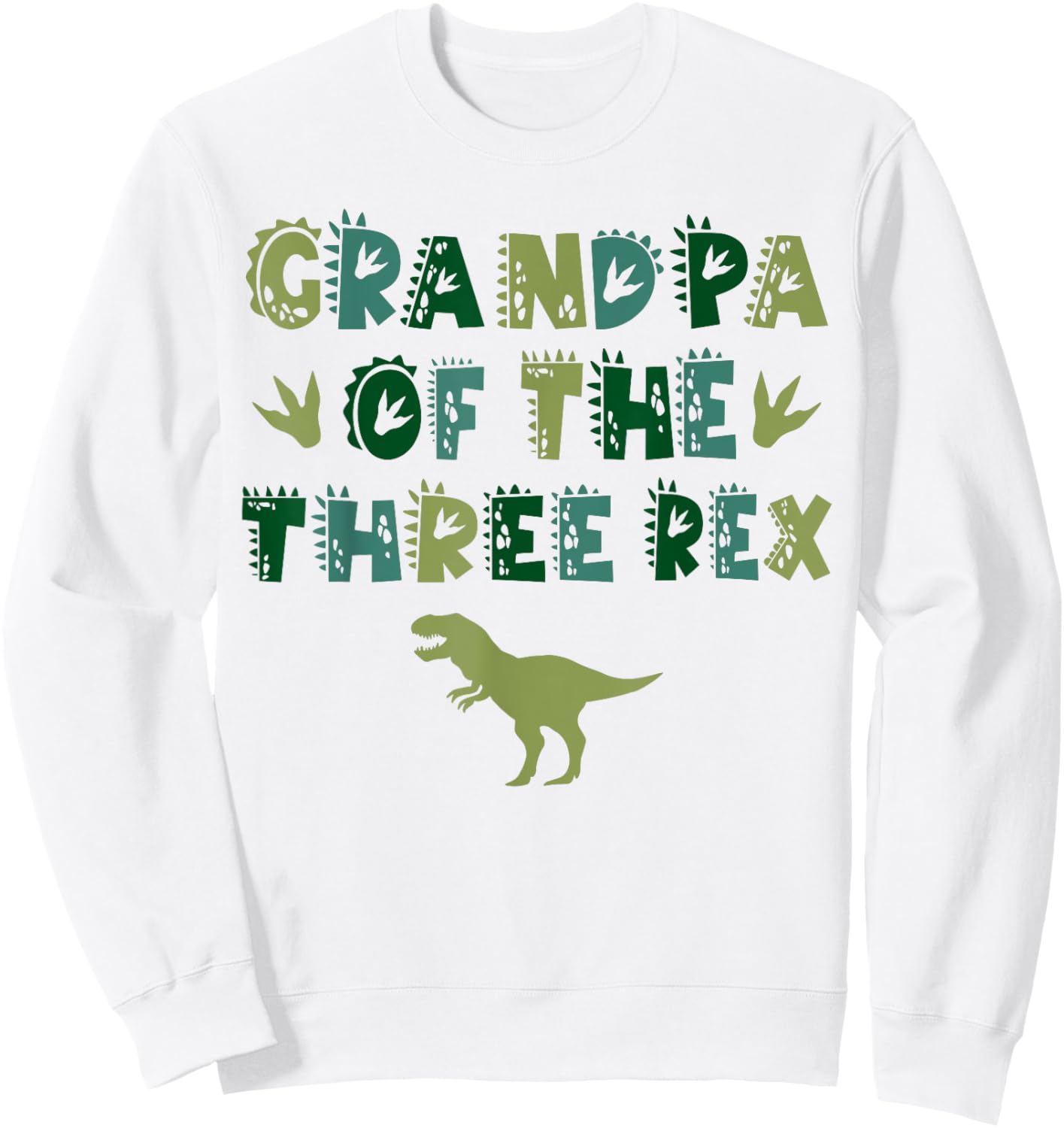 Grandpa Of The Three Rex Birthday Shirts Dinosaur Family Sweatshirt - Sweatshirt | White