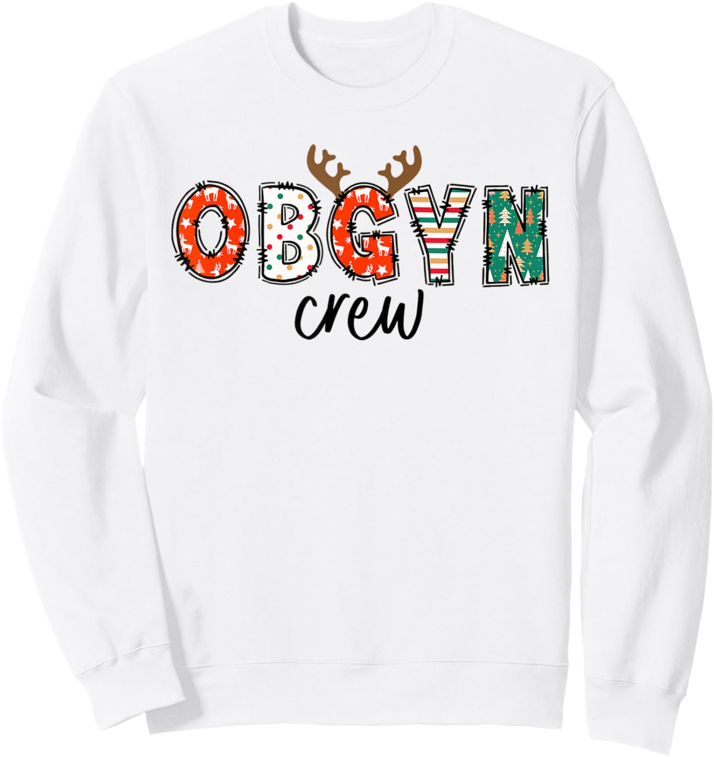 Obgyn Nurse Christmas Reindeer Obstetrics Nurse New Nurse Sweatshirt - Sweatshirt | White