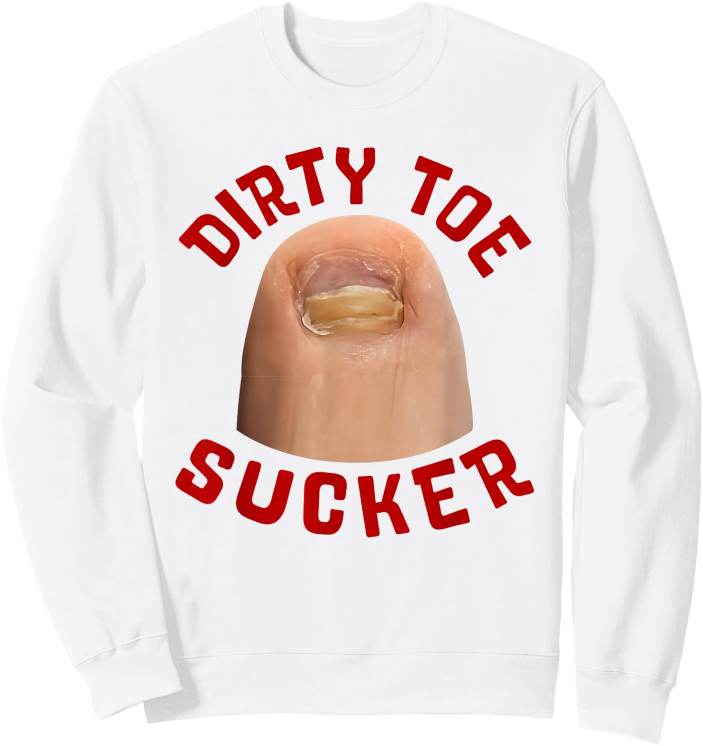 Adult Humor Sweatshirt - Sweatshirt | White
