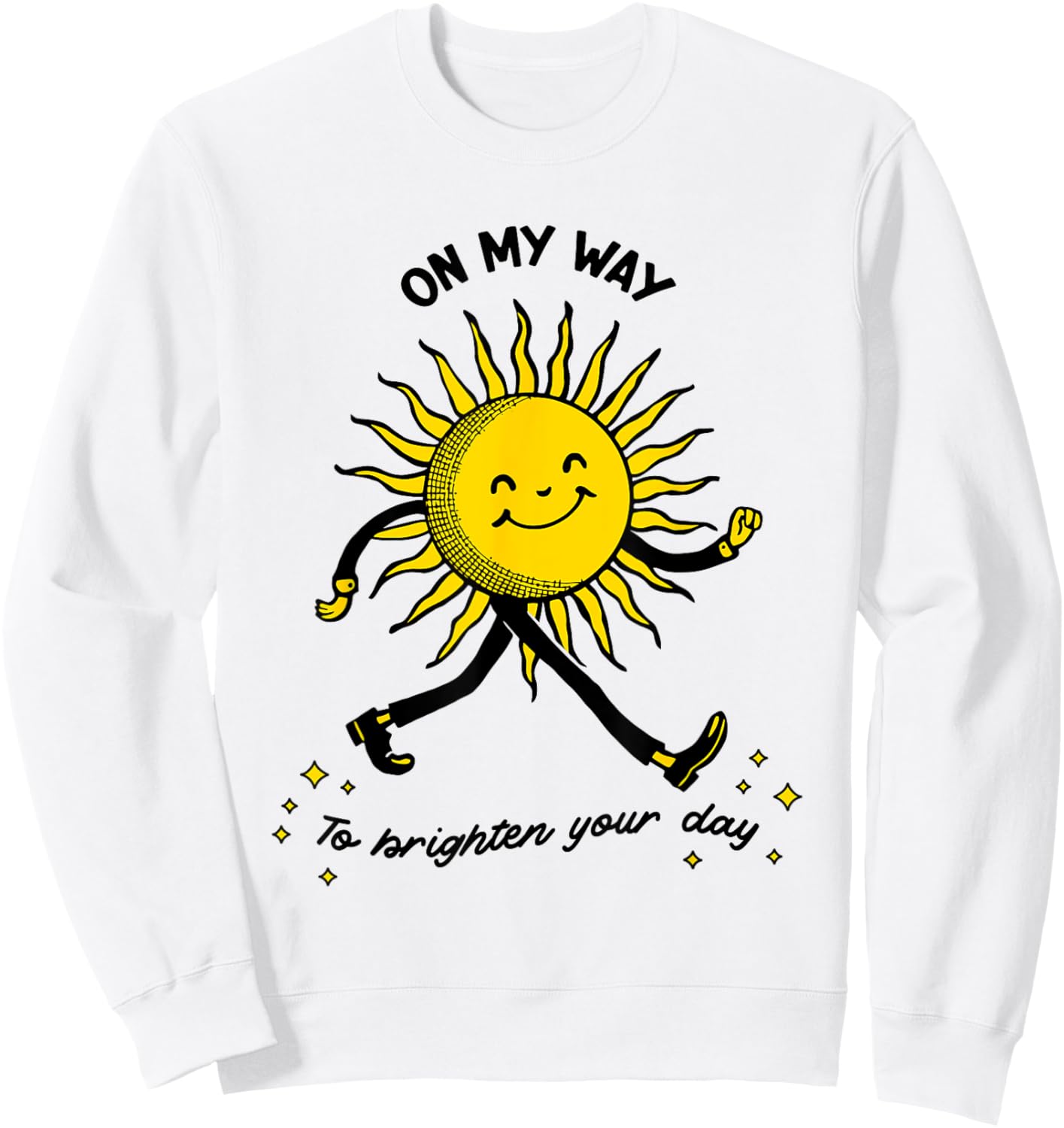 On My way to Brighten your Day Positive vibe Sweatshirt - Sweatshirt | White