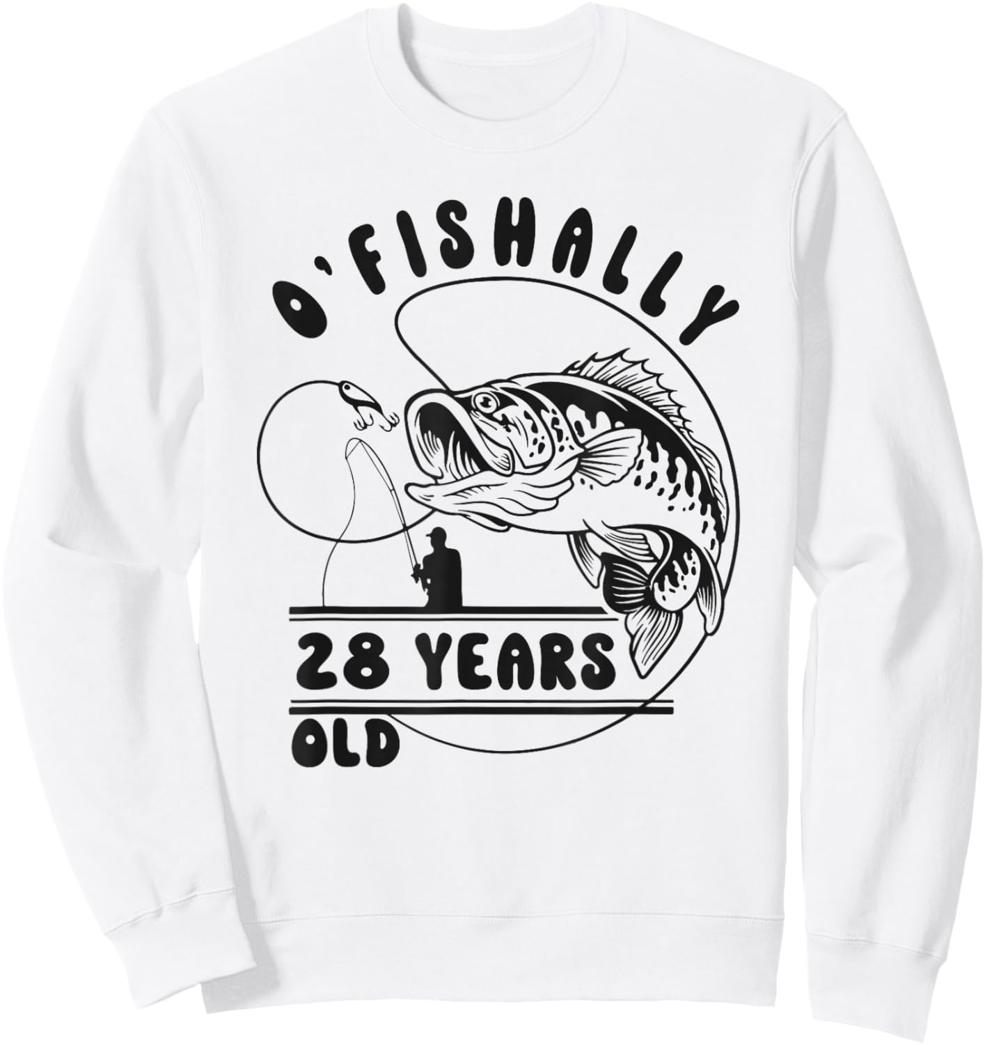 O’fishally 28 Years Old, Funny Fishing 28th Birthday Sweatshirt - Sweatshirt | White