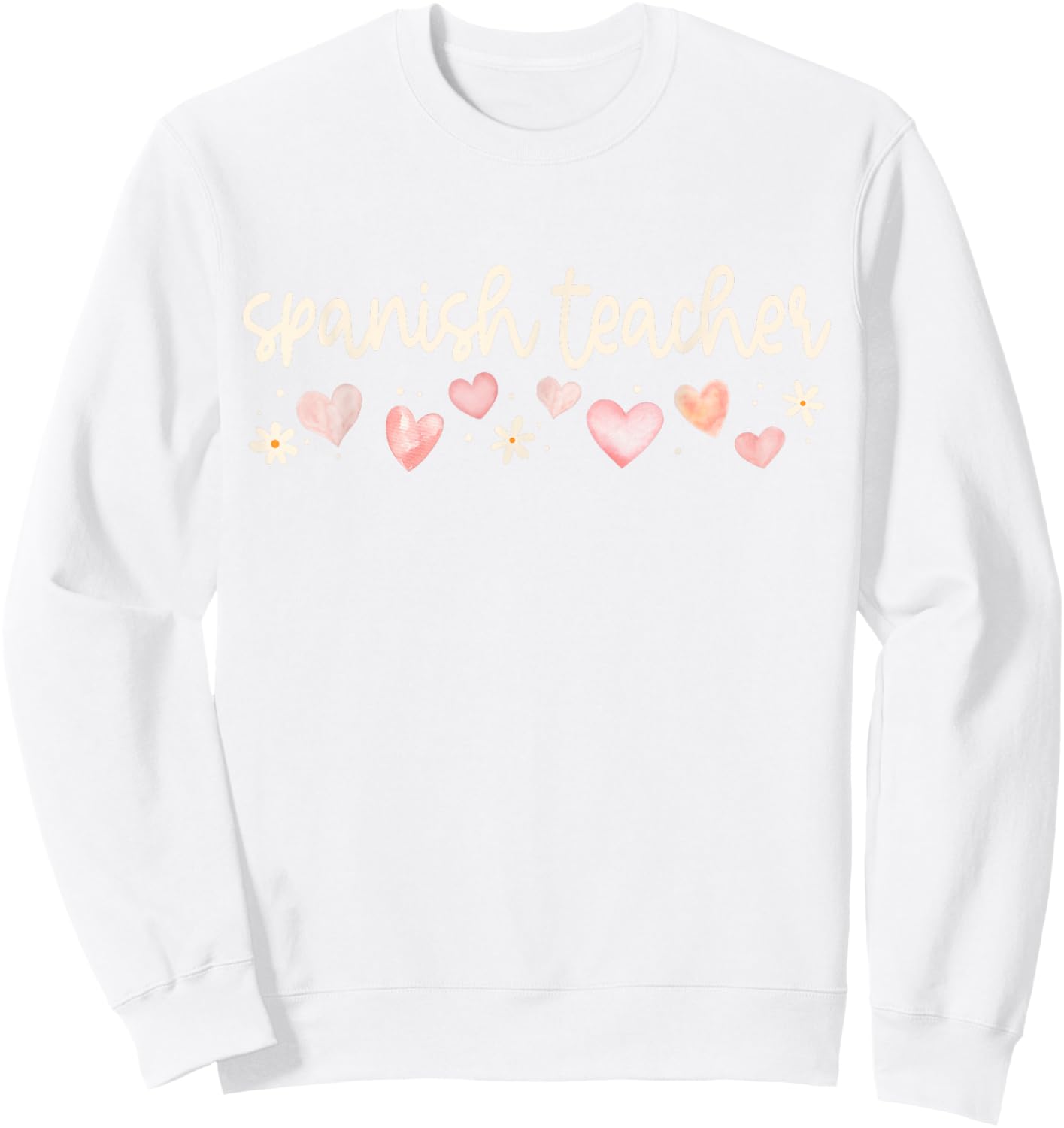 Spanish Teacher Valentines Day Bilingual Maestra Daisy Heart Sweatshirt - Sweatshirt | White