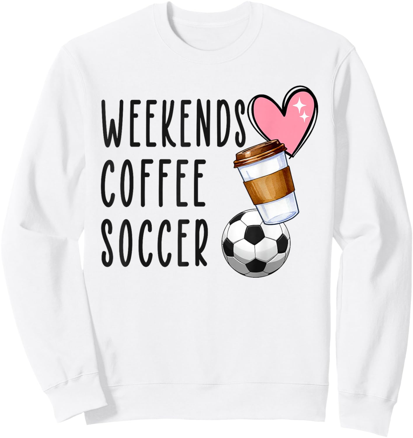 Weekends Coffee Soccer Sweatshirt - Sweatshirt | White